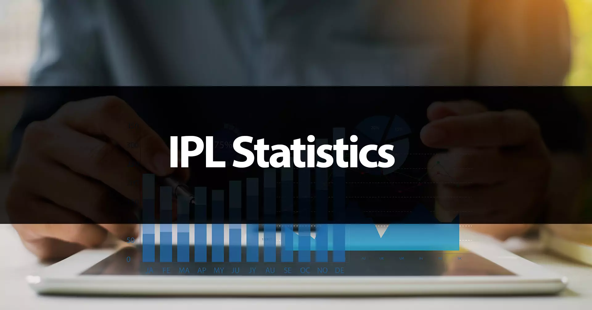 Study statistics during IPL mathces to place even more profitable bets on cricket.
