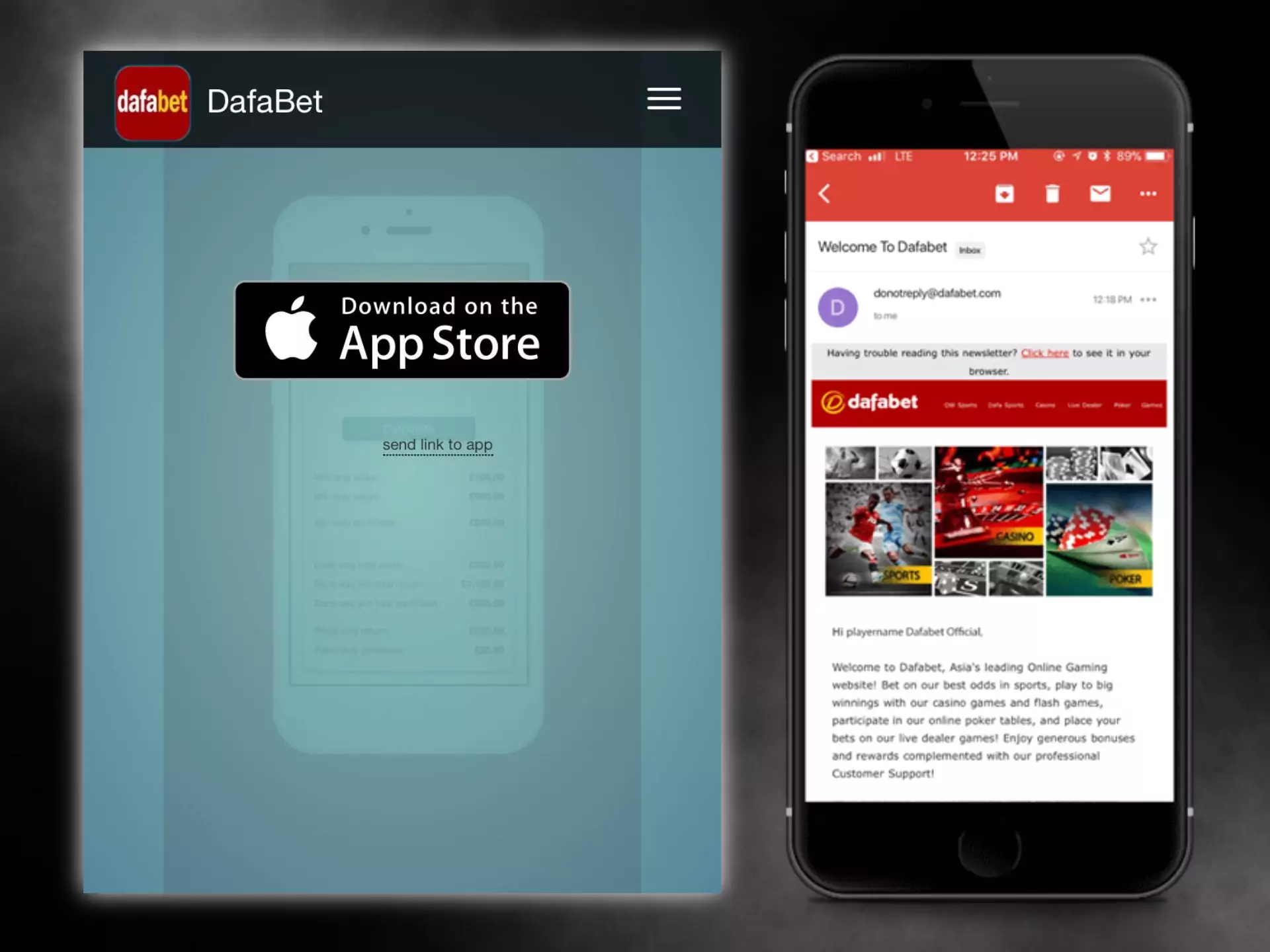 Your iPhone should meet the necessary requirements to download and install the Dafabet app.
