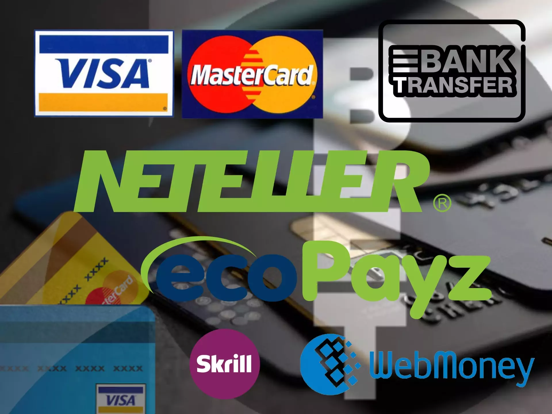 There are a lot of popular payment methods at 10bet.