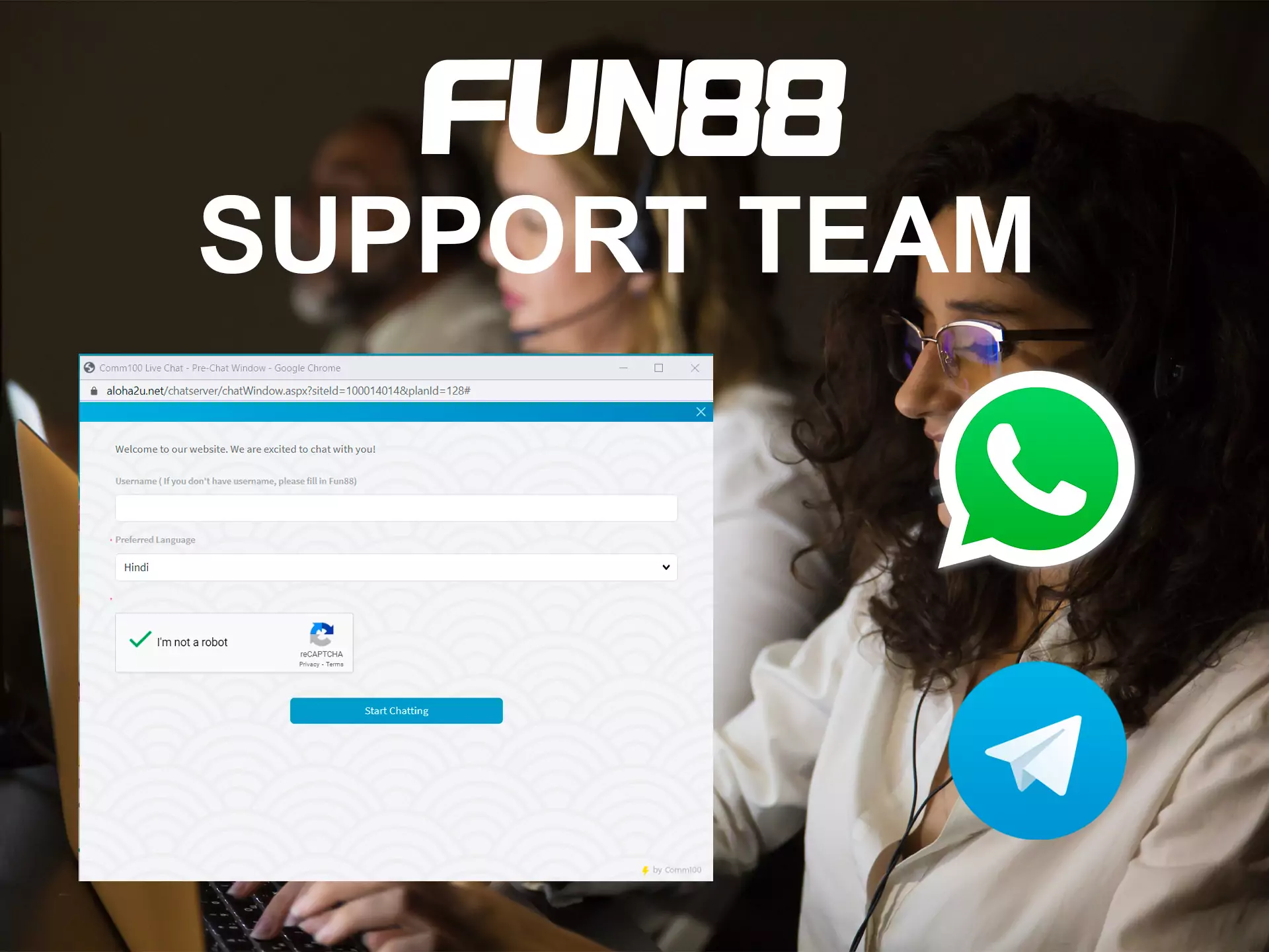 Fun88 support team works 24/7 and you can contact it whenever you have a problem.