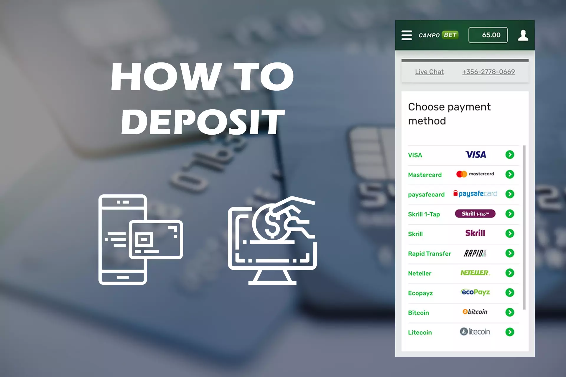 Using online banking you can deposit to most of the bookmakers.