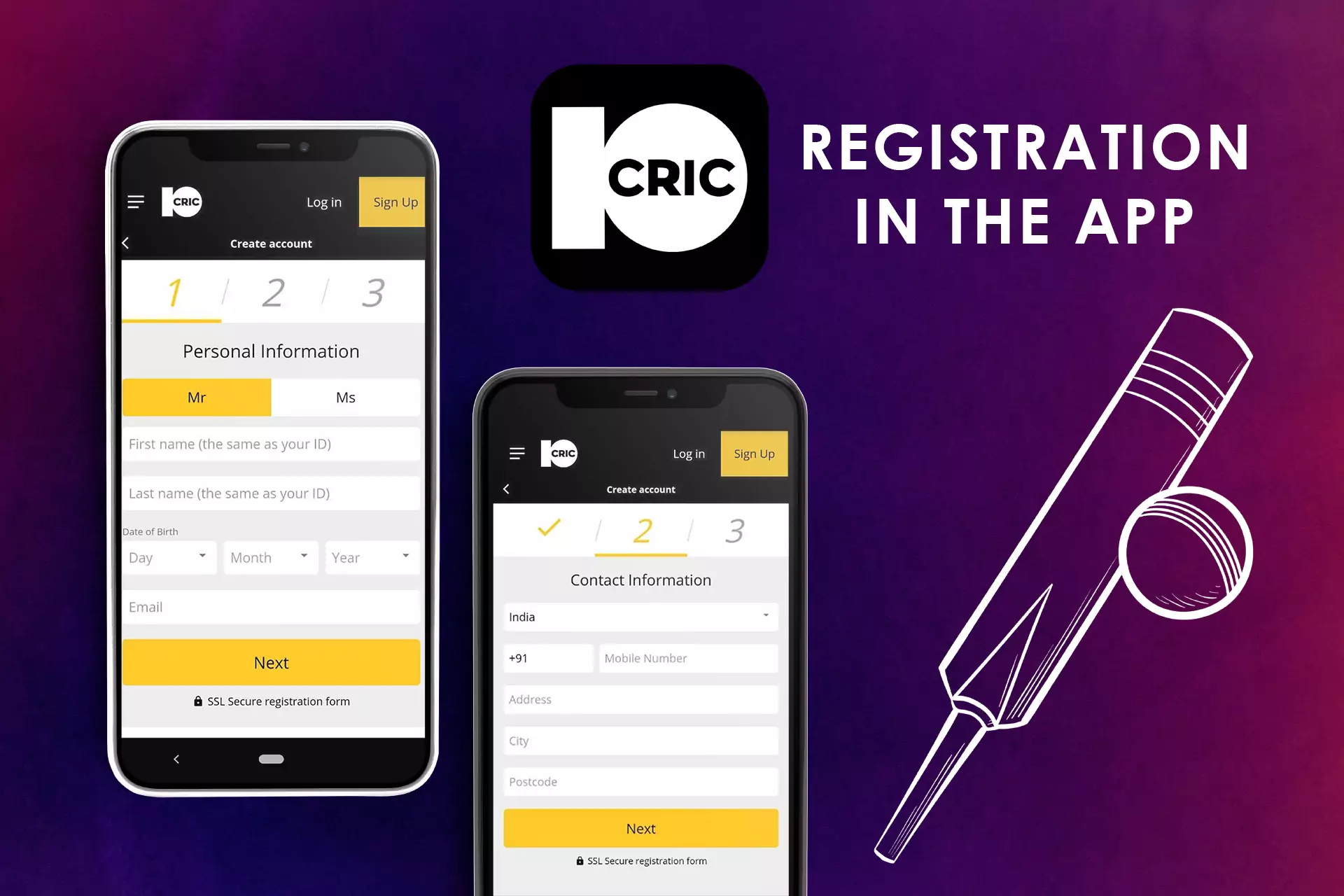 Run the app of 10Cric and fill in the fields at all steps.