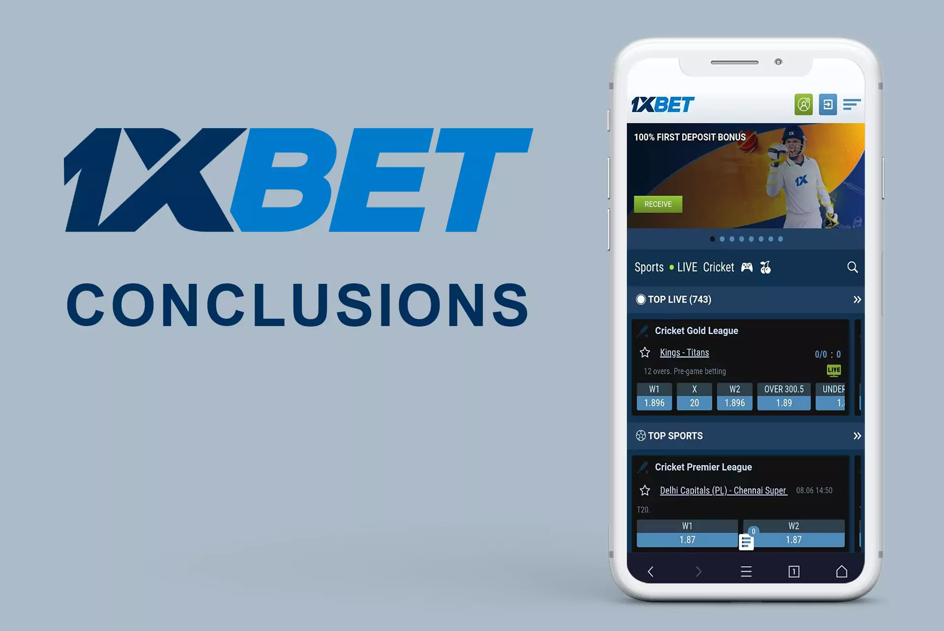 Read the conclusions about the quality of the 1xBet app for Android and iOS.