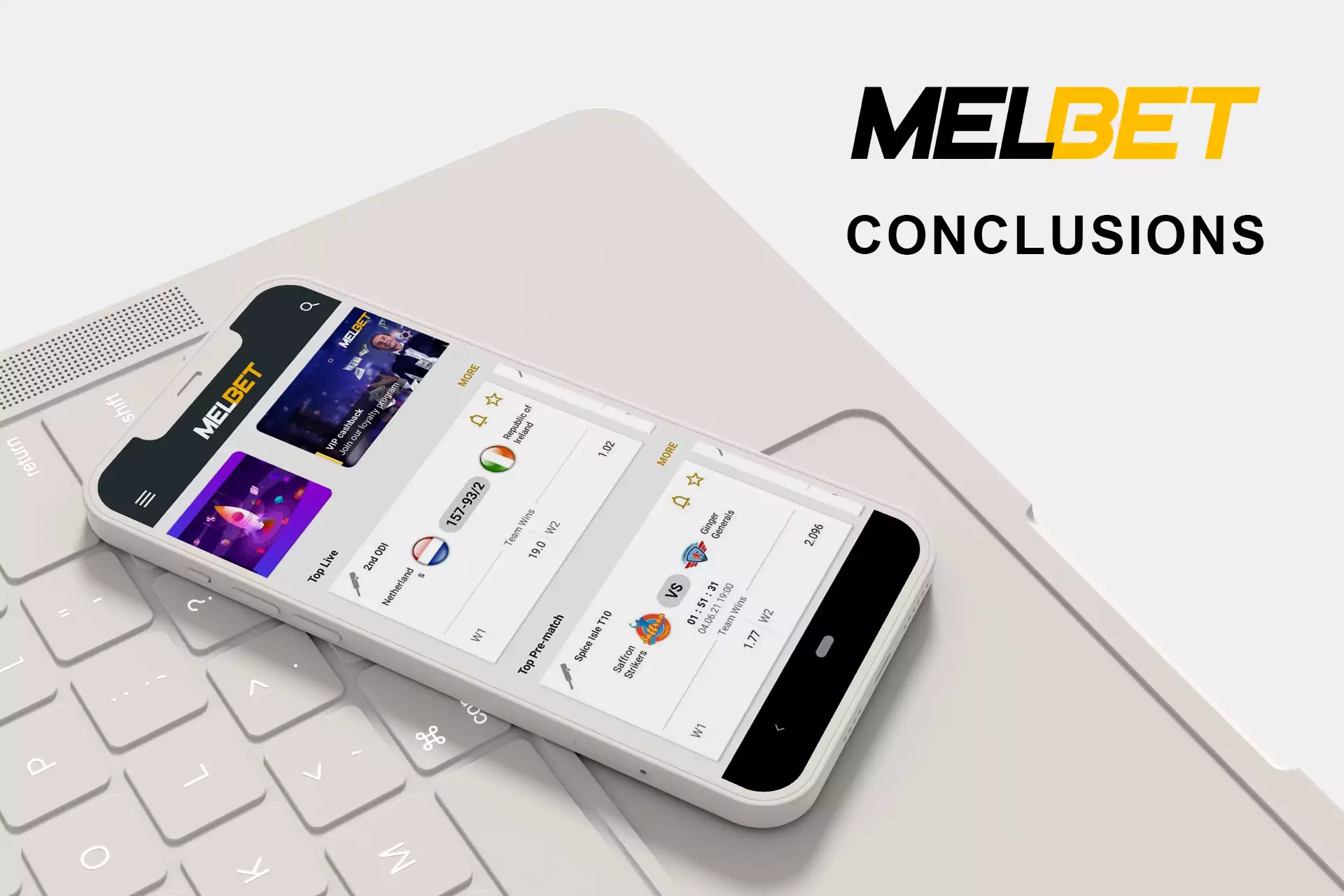 Read the conclusions about the quality of the Melbet app for Android and iOS.
