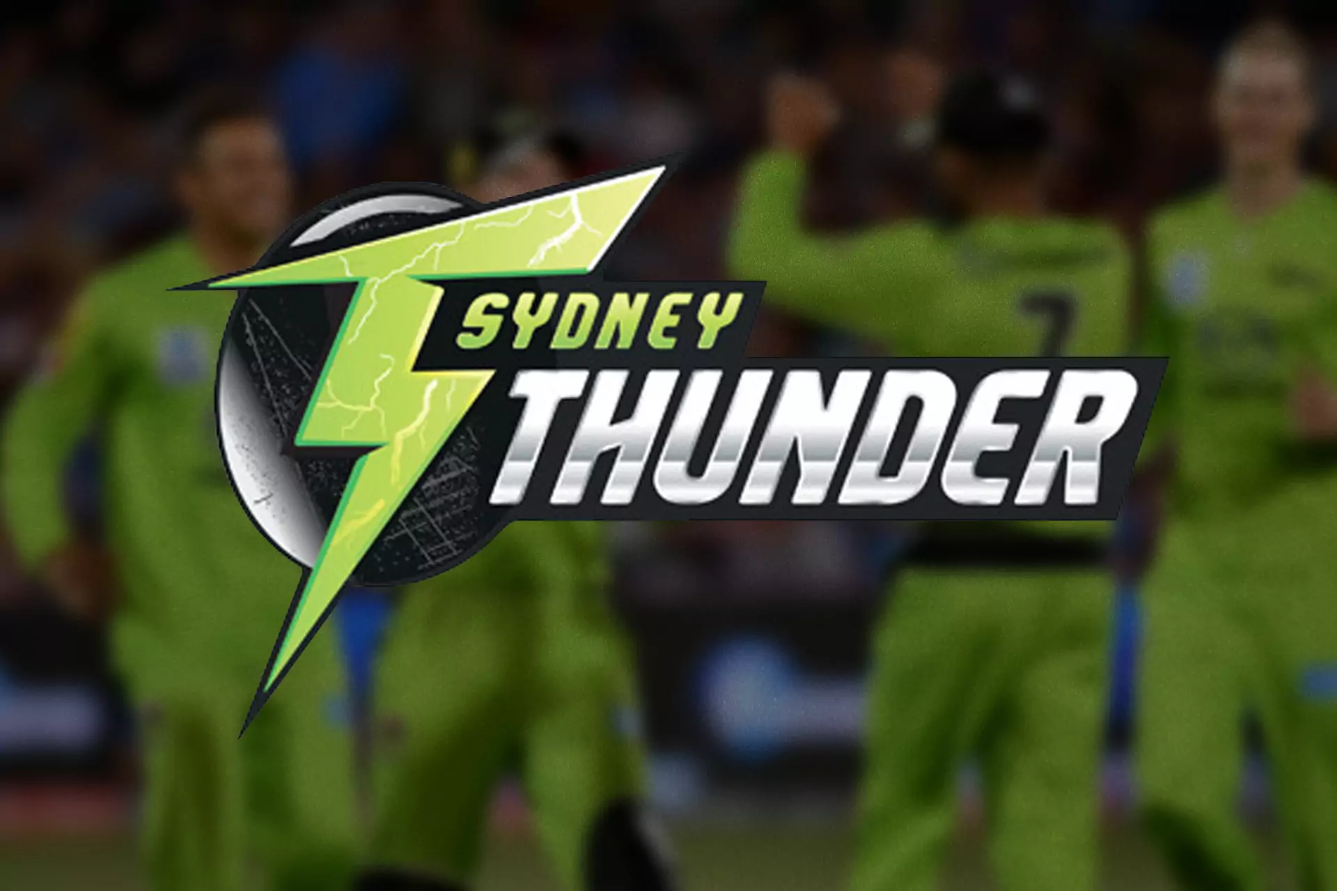 The Sydney Thunder are also based in Sydney and participate in the BBL.