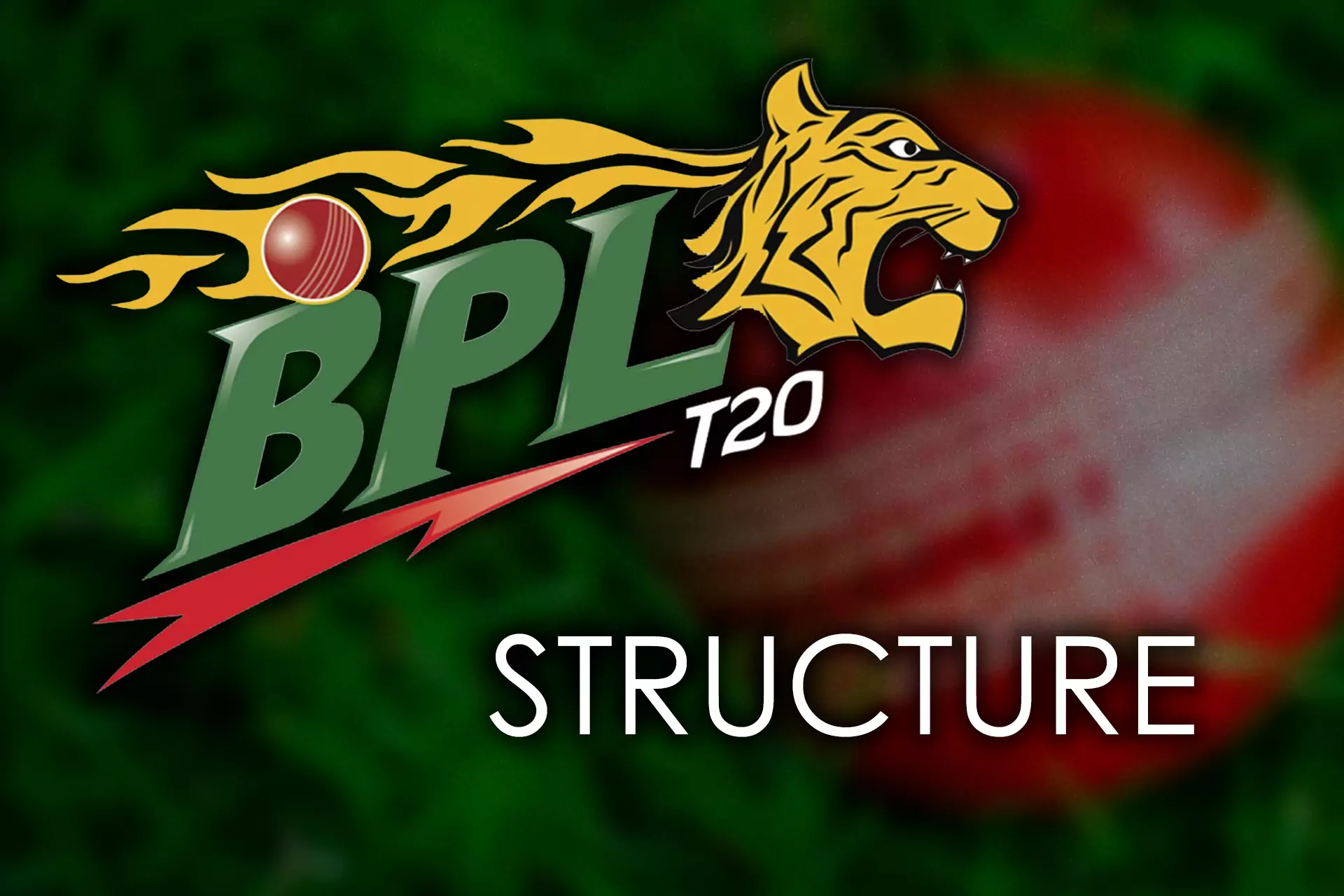 BPL structure isn't much complicated but should be analyzed before betting on the events.