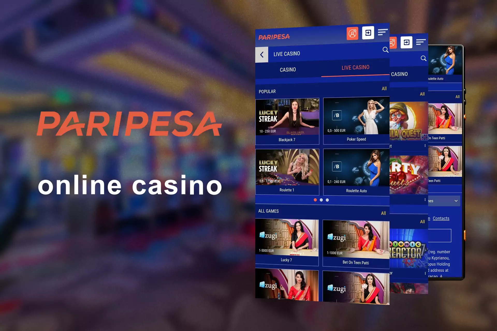 In the section of the casino, you can play slots and table games with live dealers.