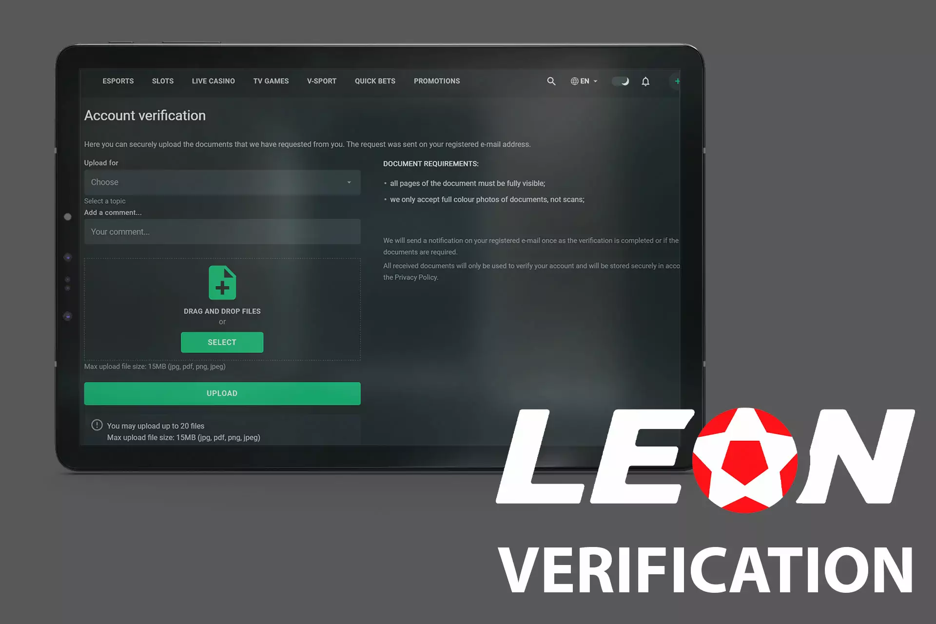 You should verify your account to withdraw winnings from Leon.