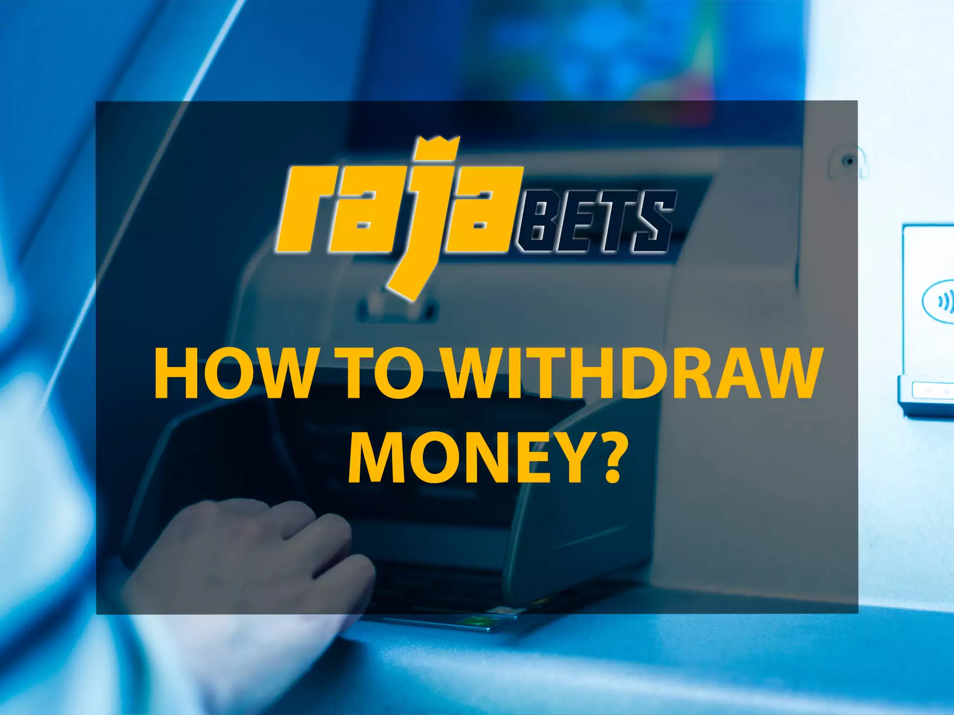 You should be verified at Rajabets to withdraw winnings.