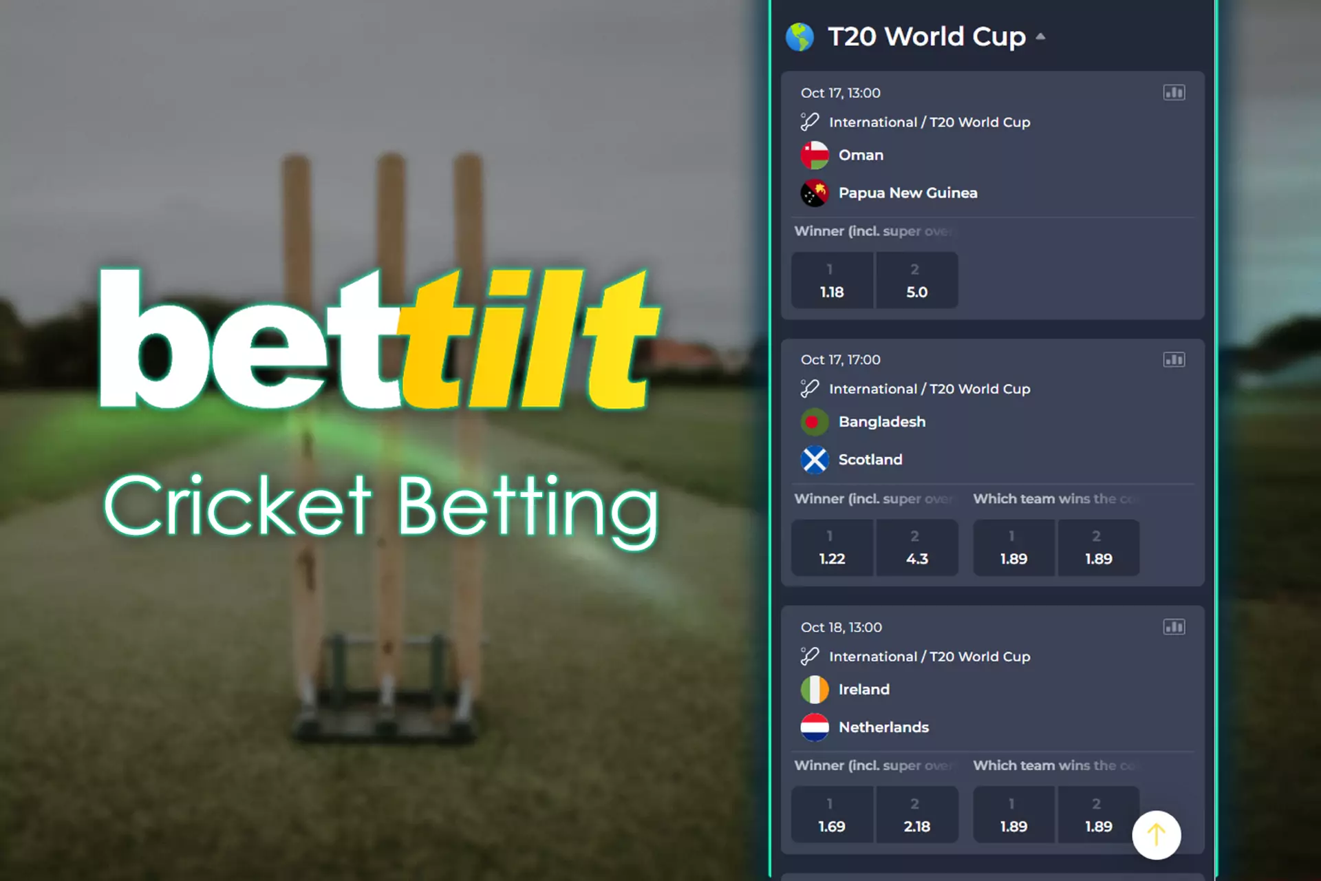 Choose the cricket to open the nearest matches and place a bet.