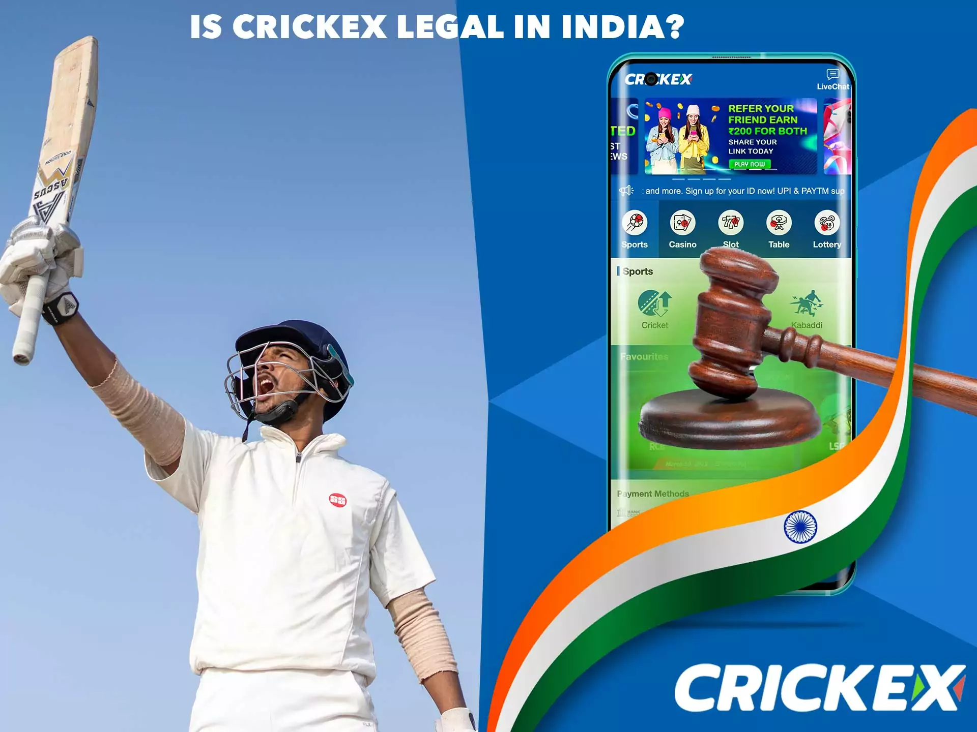 Crickex बिल्कुल कानूनी है भारत में।