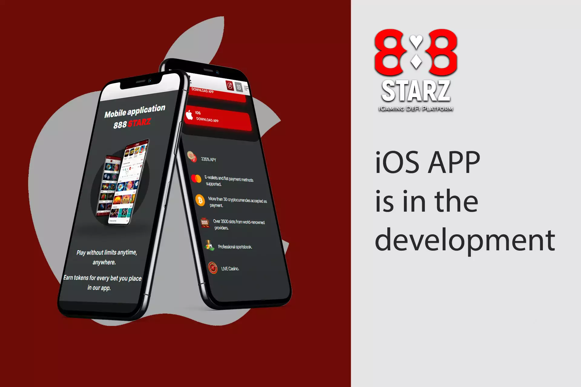 The 888starz app for iOS is in development.