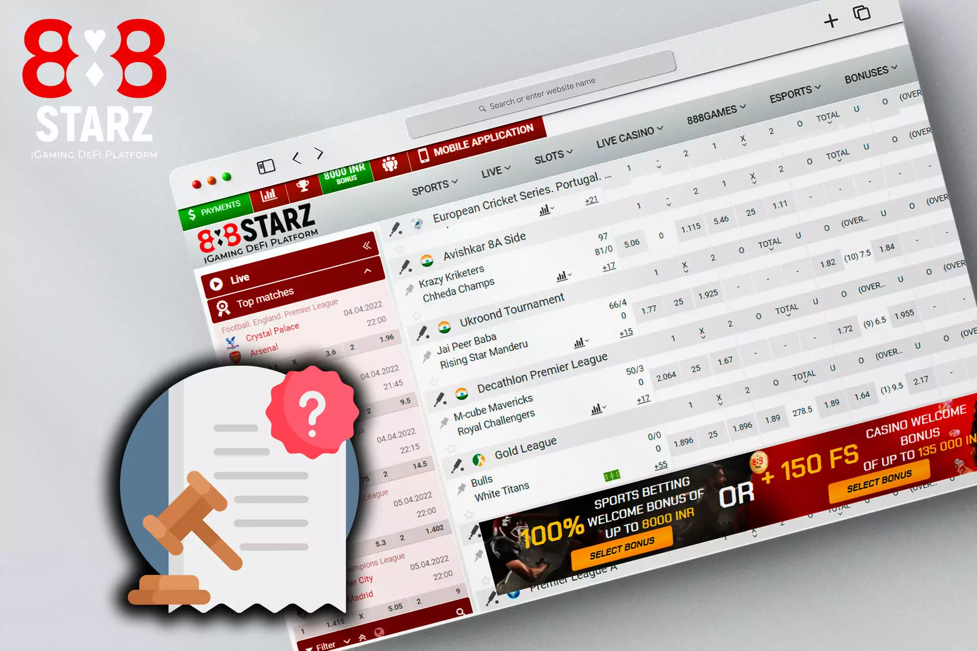 Bookmaker 888starz is completely legal in India.