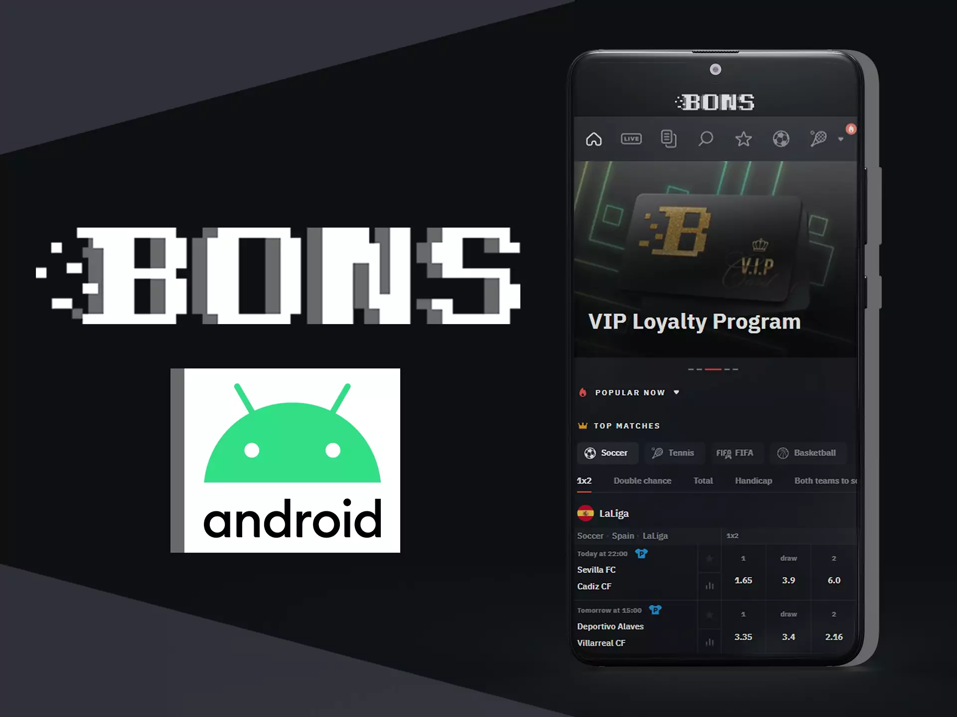 Download Bons APK from the bookmaker's official website.
