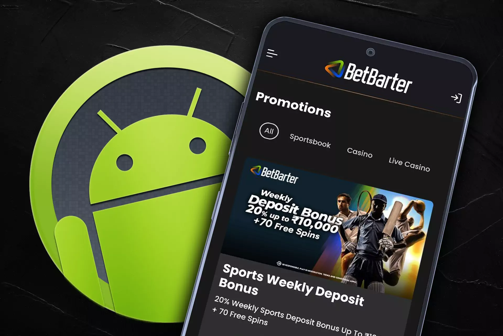Download the BetBarter app for Android.