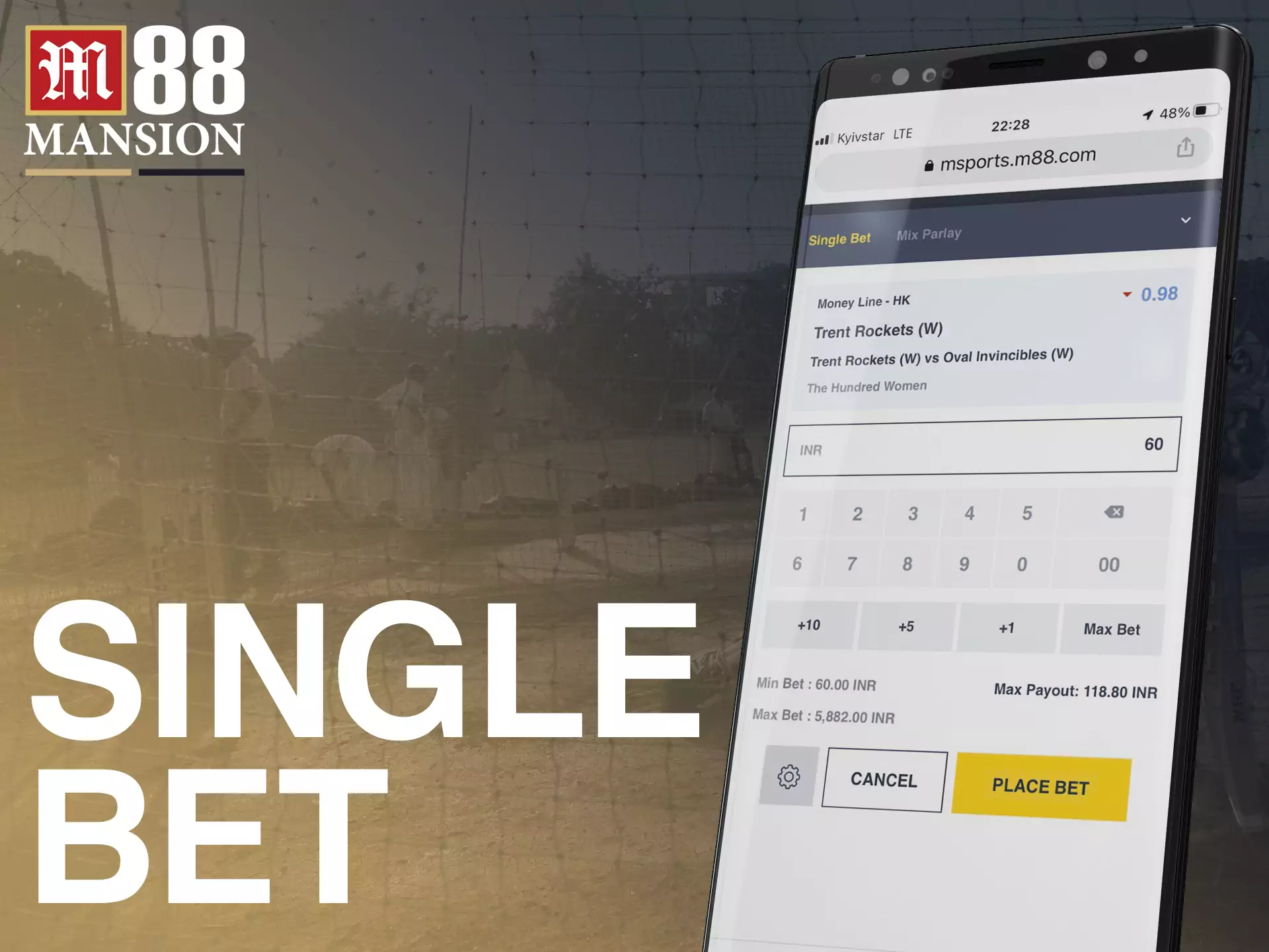 You can make a single bet while you are betting on the M88 website.
