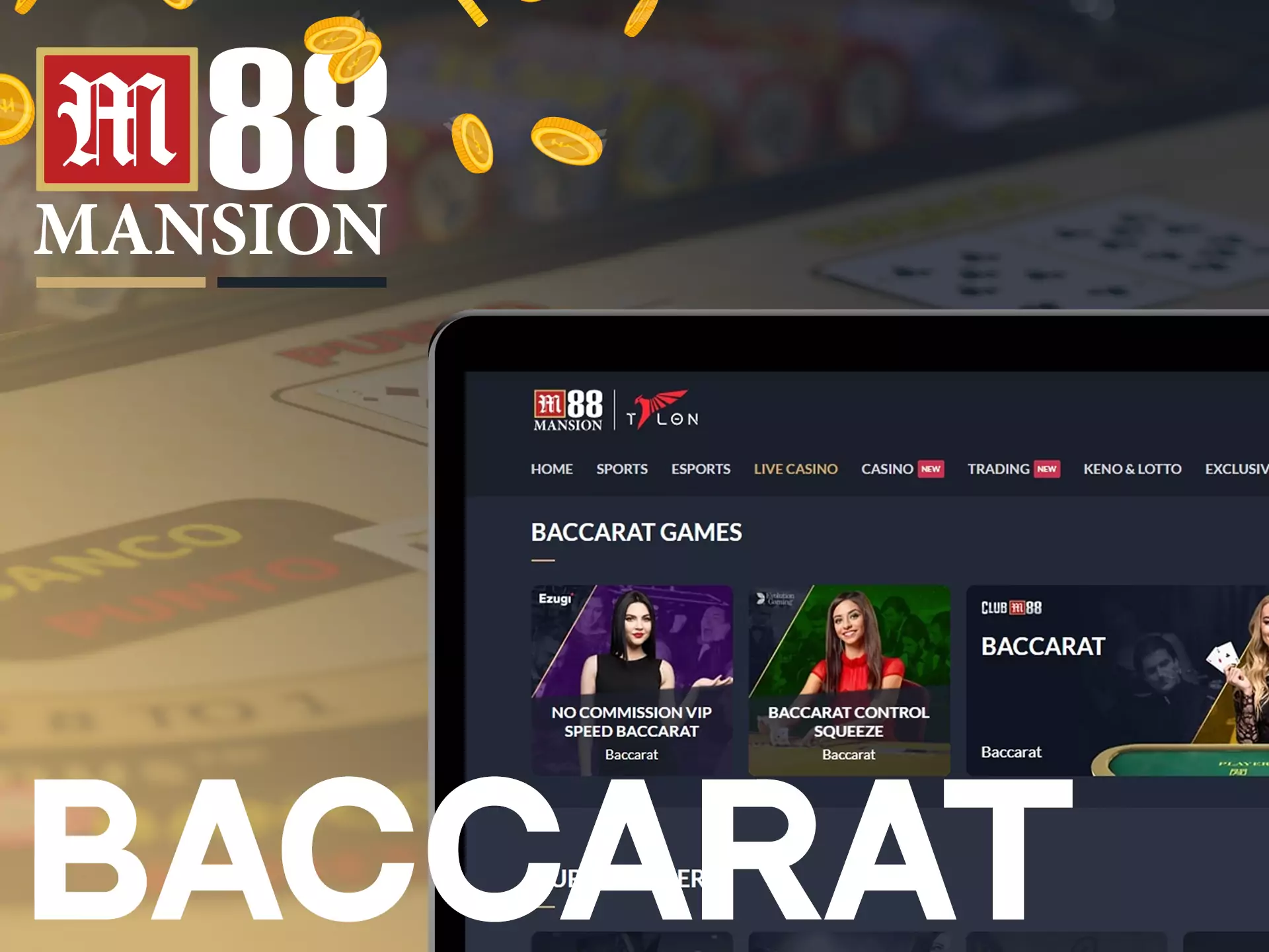 Baccarat is a traditional card game highly presented on the M88 site.