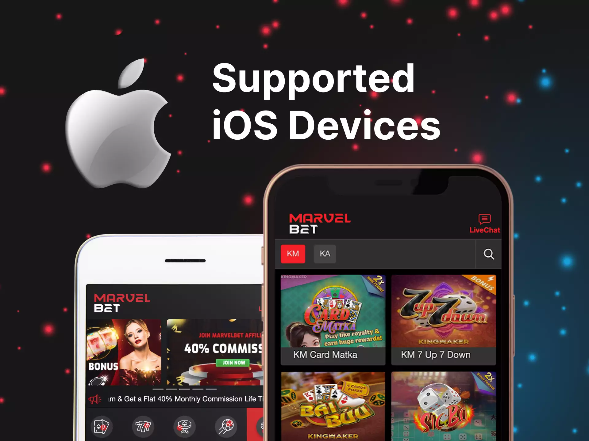 You can place bets and play casino games on any iOS device.