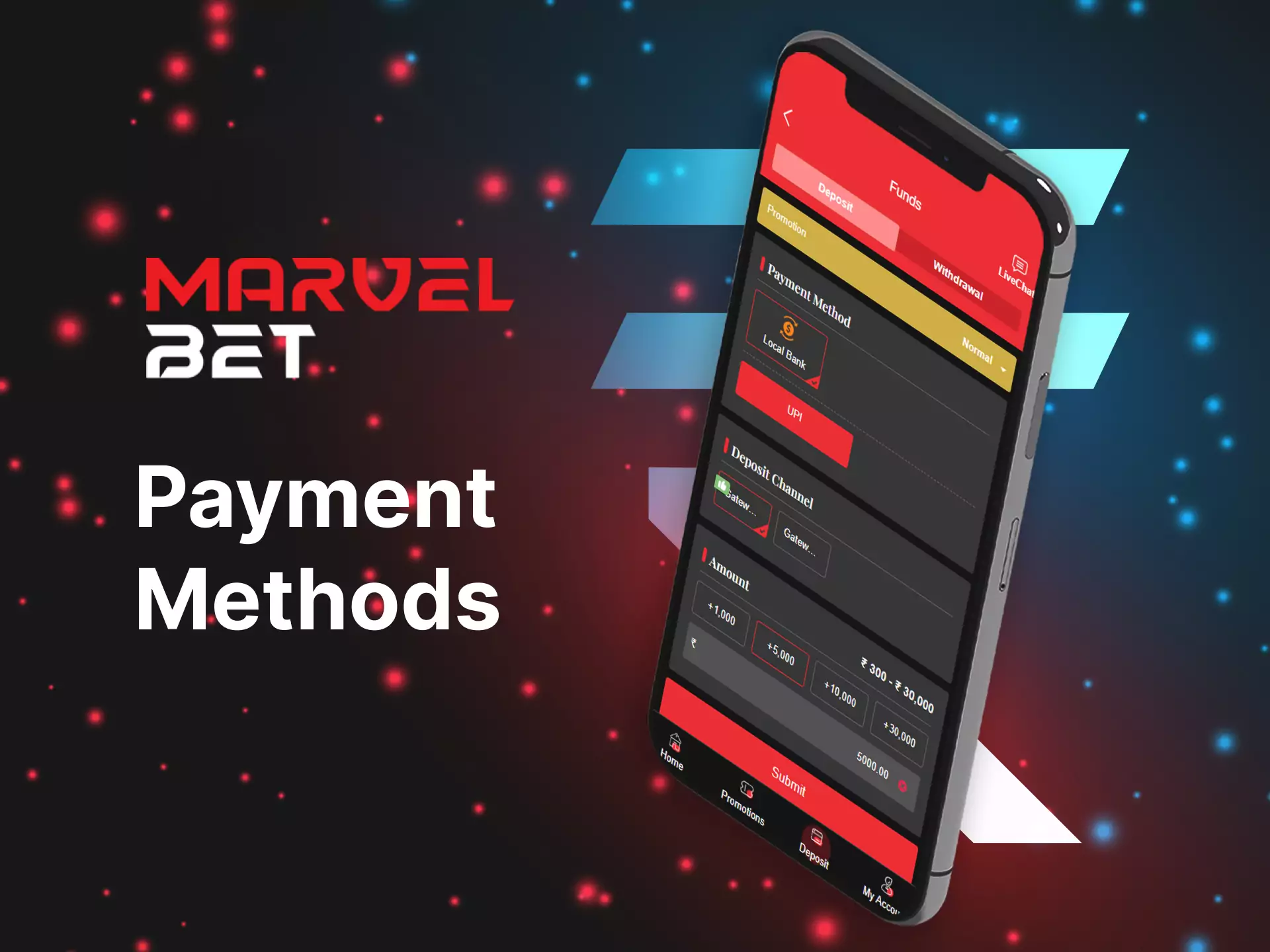 In the Marvelbet app, you can deposit and withdraw money in INR.
