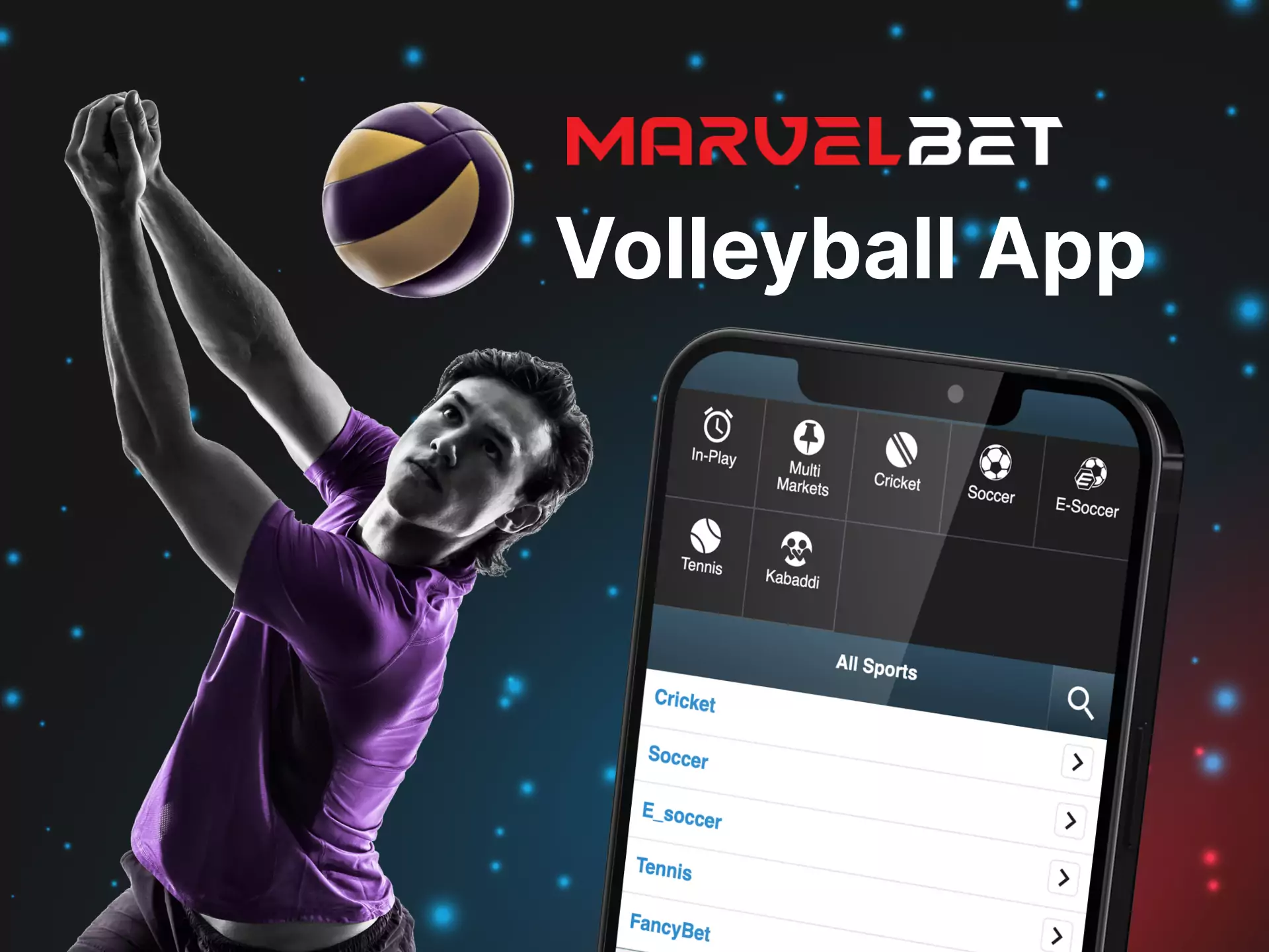 You can place a bet on volleyball in the Marvelbet app.