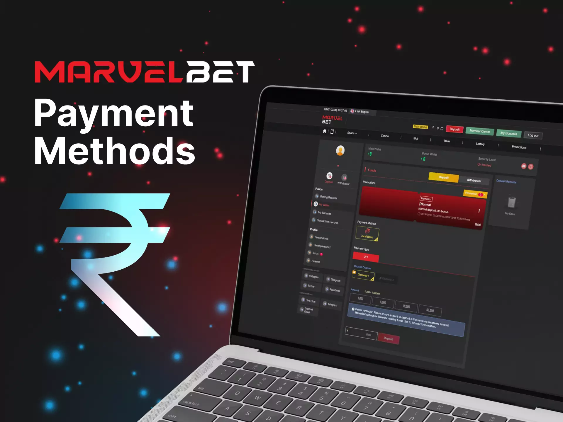 On Marvelbet, you can top up your account with any available payment method.