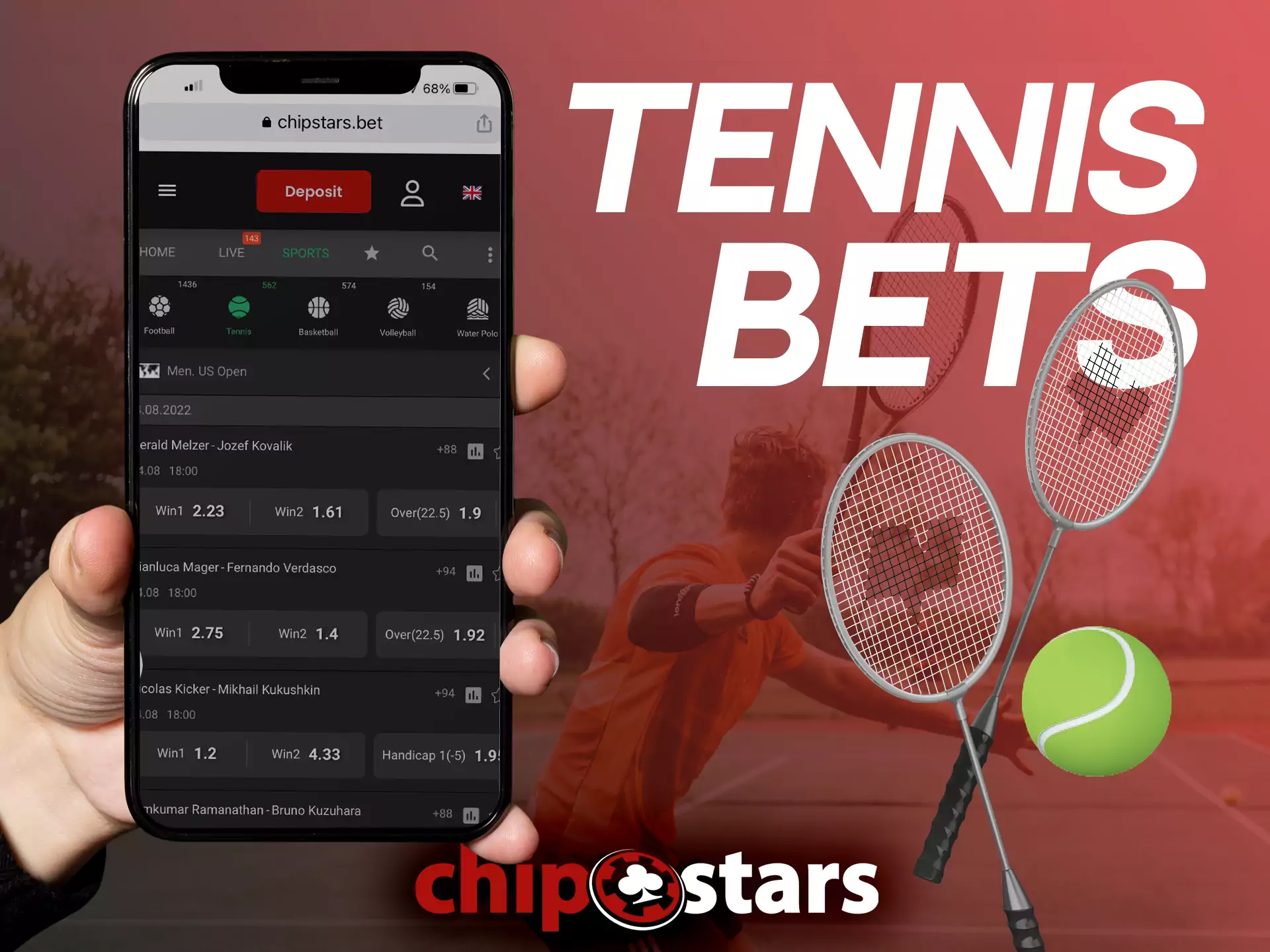 In the Chipstars sportsbook, you can bet on tennis matches.