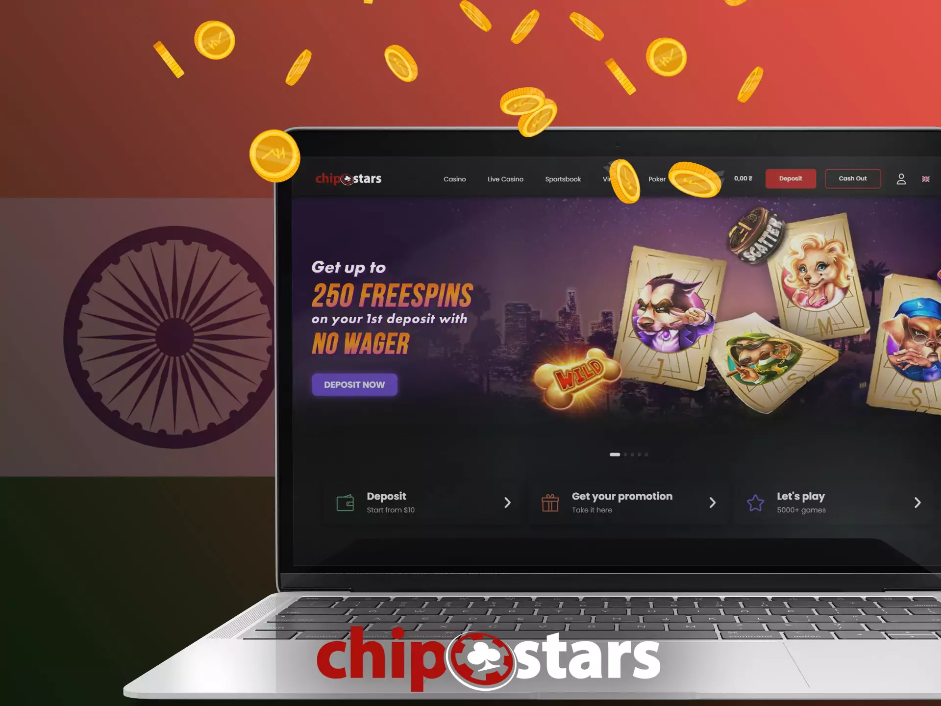 Chipstars accepts INR currency and allows the usage of Indian payment methods.