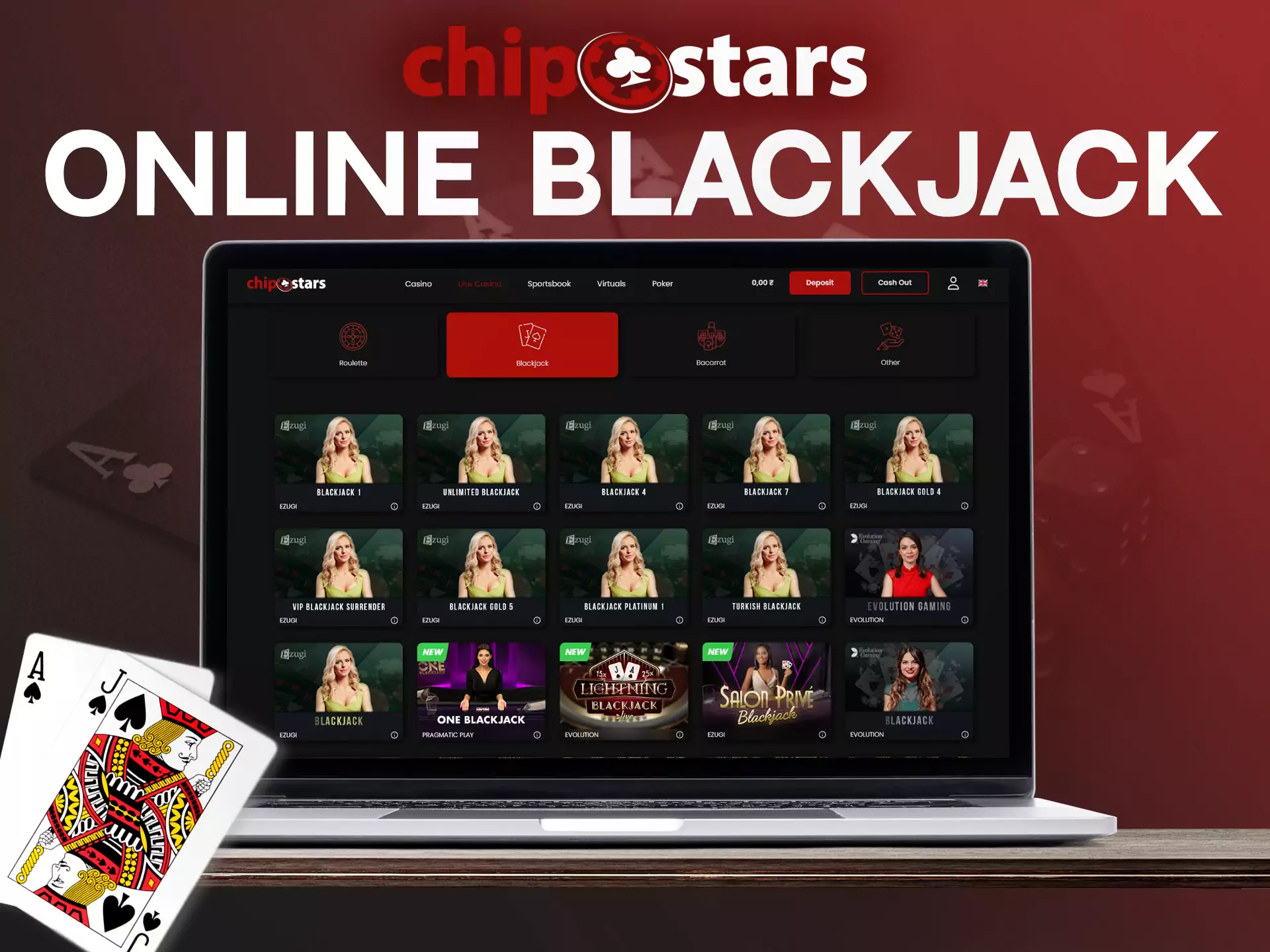 You can play the game of blackjack in the Chipstars Casino.