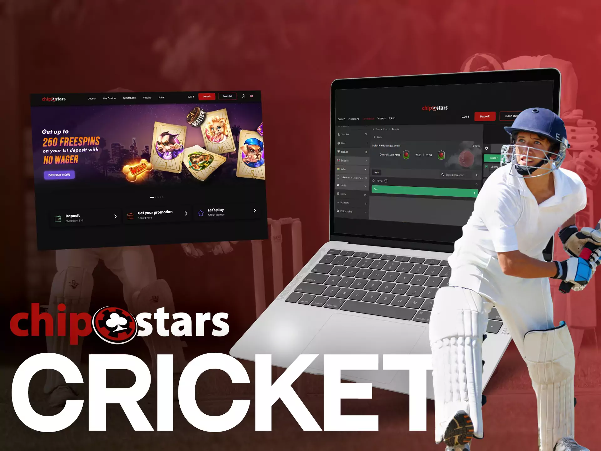 In the line and live sections, you find all the available cricket matches on Chipstars.