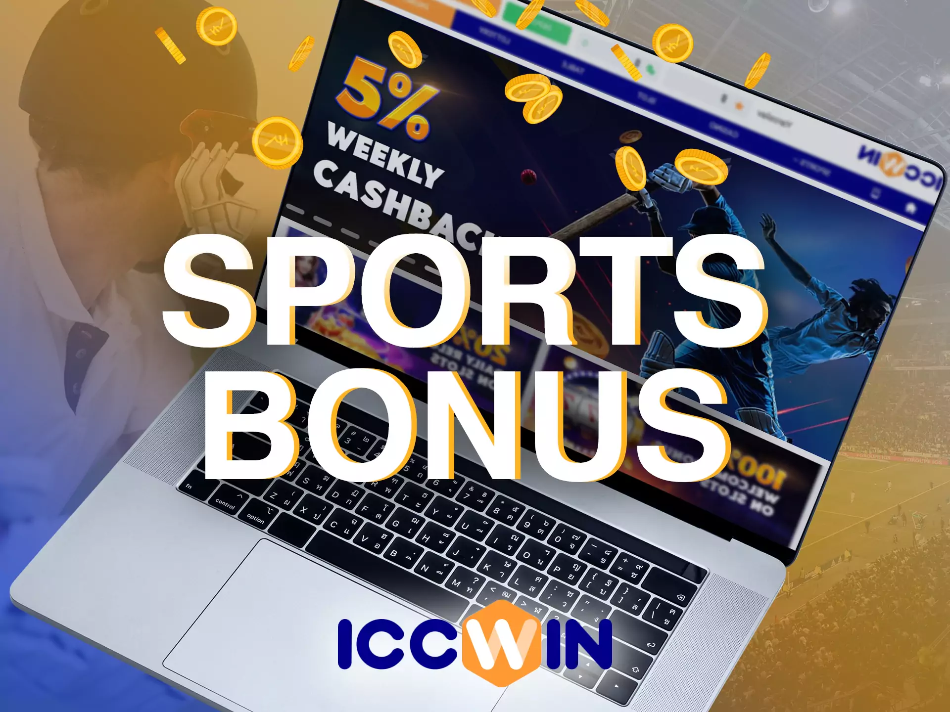 Every week, users get a cashback from betting on sports matches on ICCWin.
