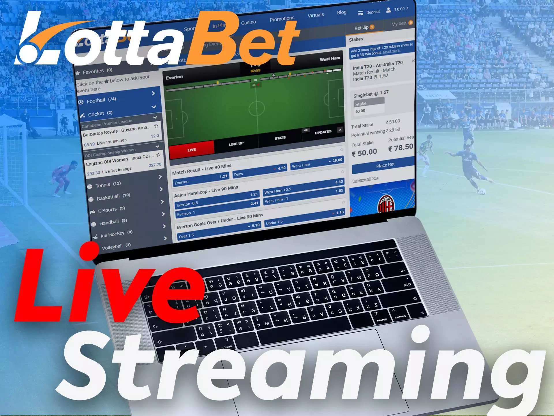 Follow live matches right on the Lottabet website.