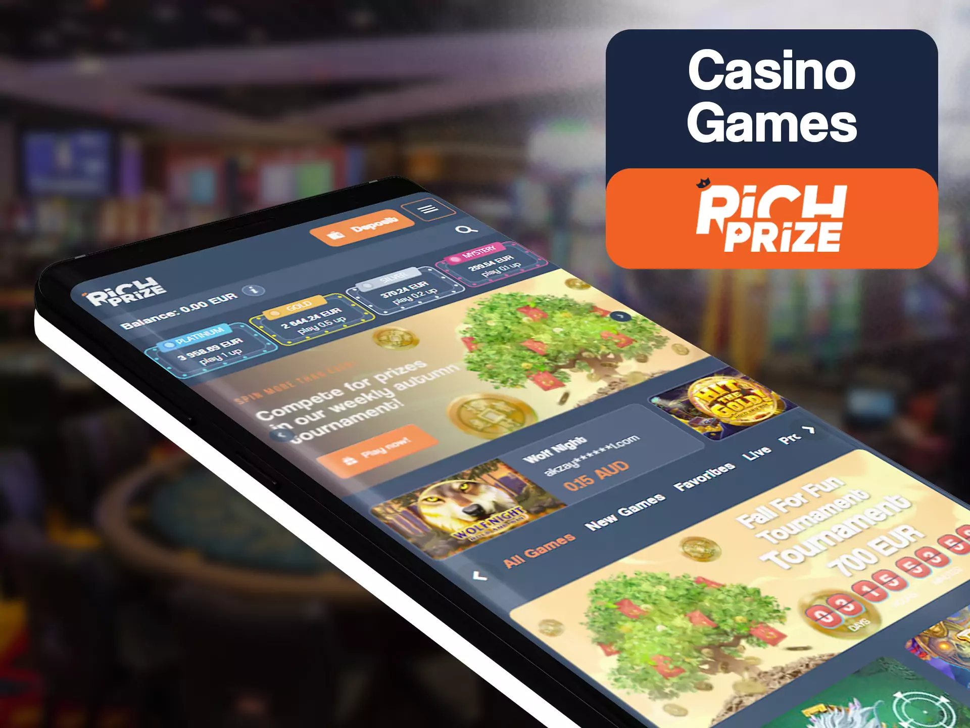 Have all Richprize casino games in your phone.