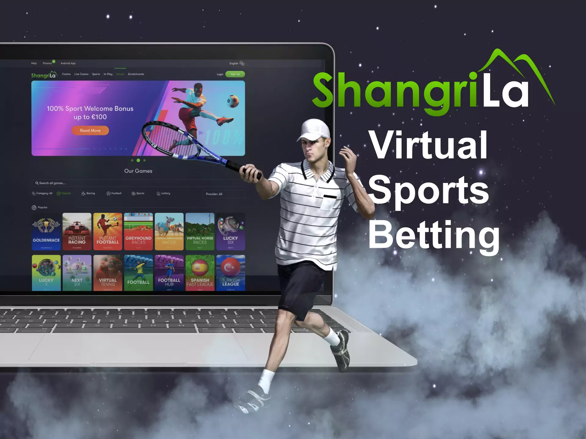 Besides sports betting and online casino, users of Shangri La enjoy virtual sports betting.