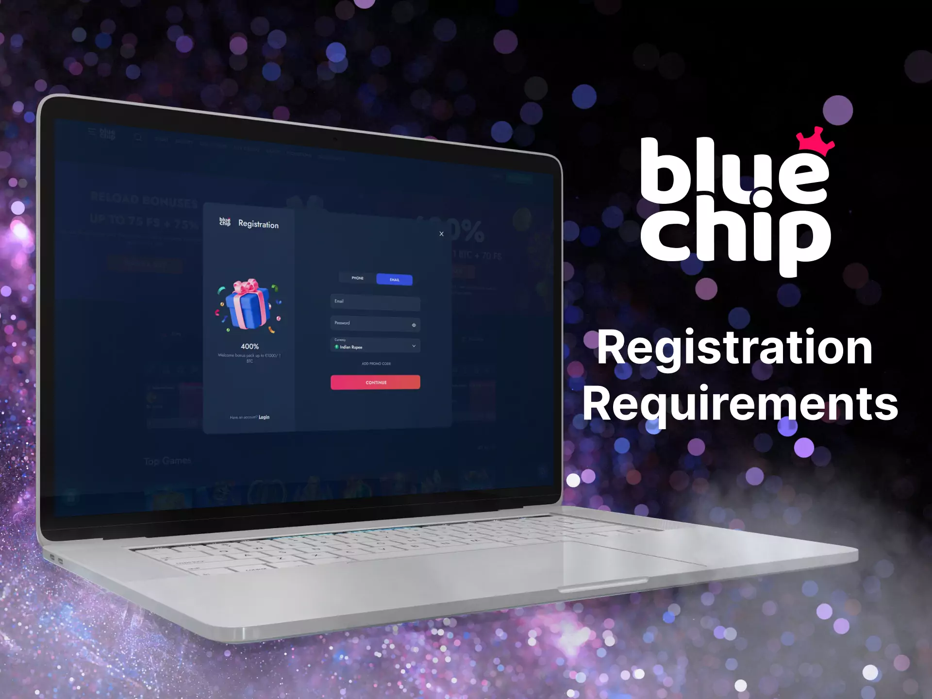 Check out the basic registration requirements for Bluechip.