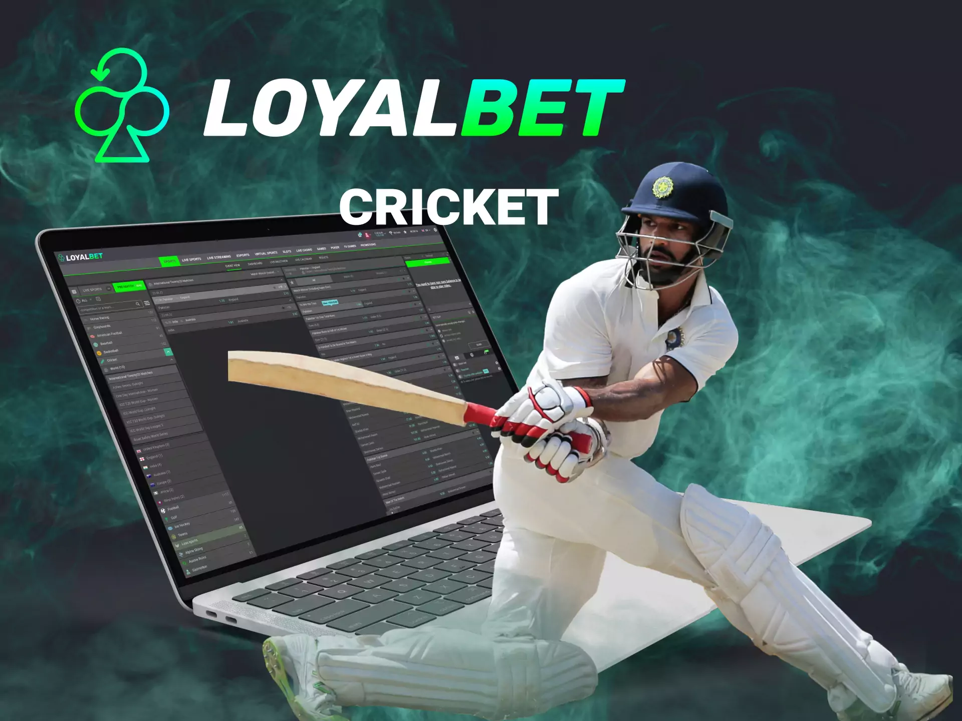 Cricket betting is the most popular entertainment among Indian users of the Loyalbet website.
