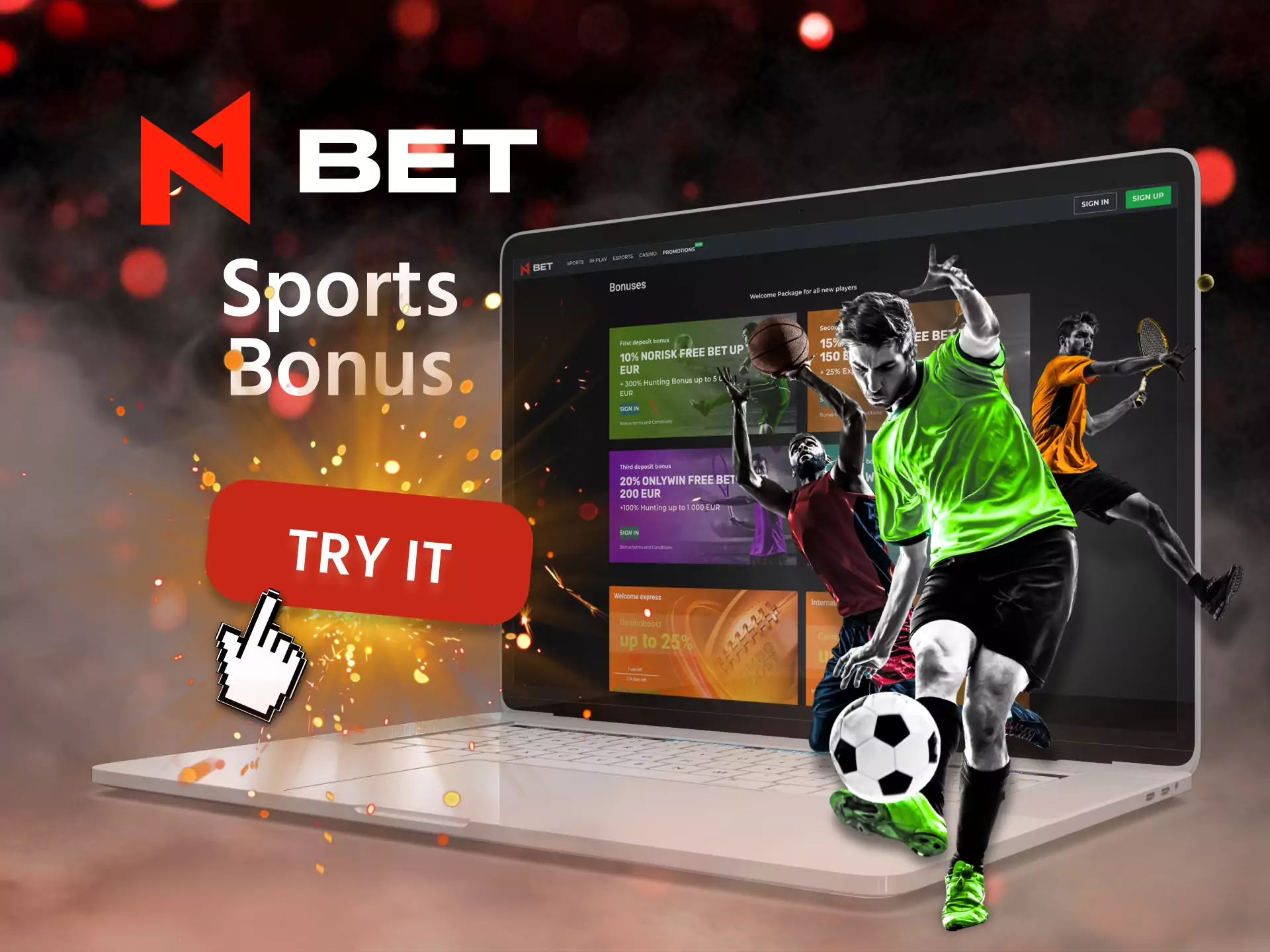 Try the special sports bonus from N1Bet.