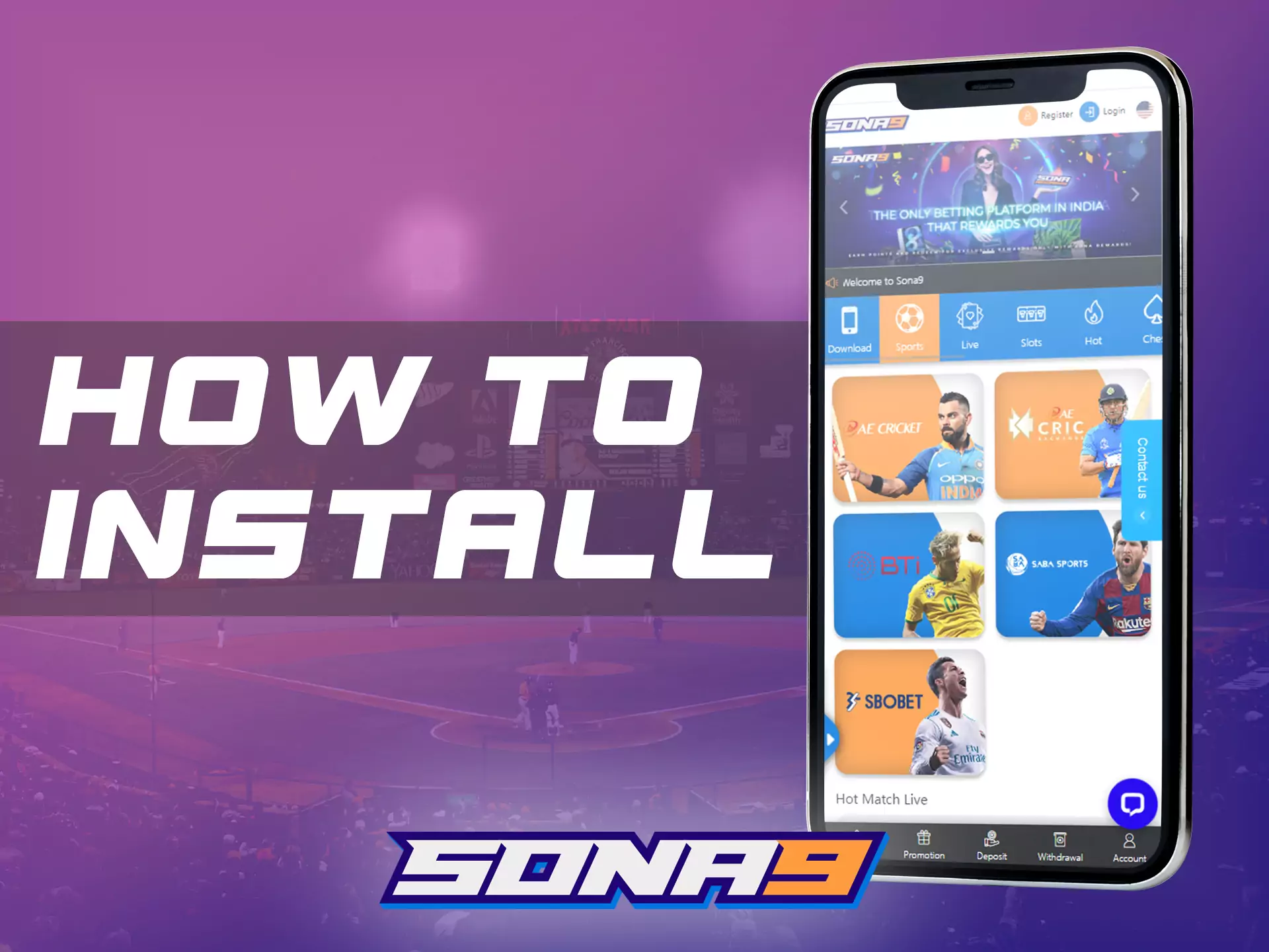 Run the file and install the application of Sona9 on your device.