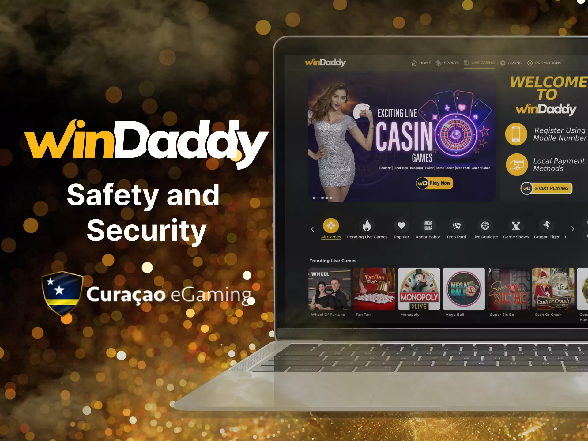 The Windaddy platform is completely safe and legal for players.