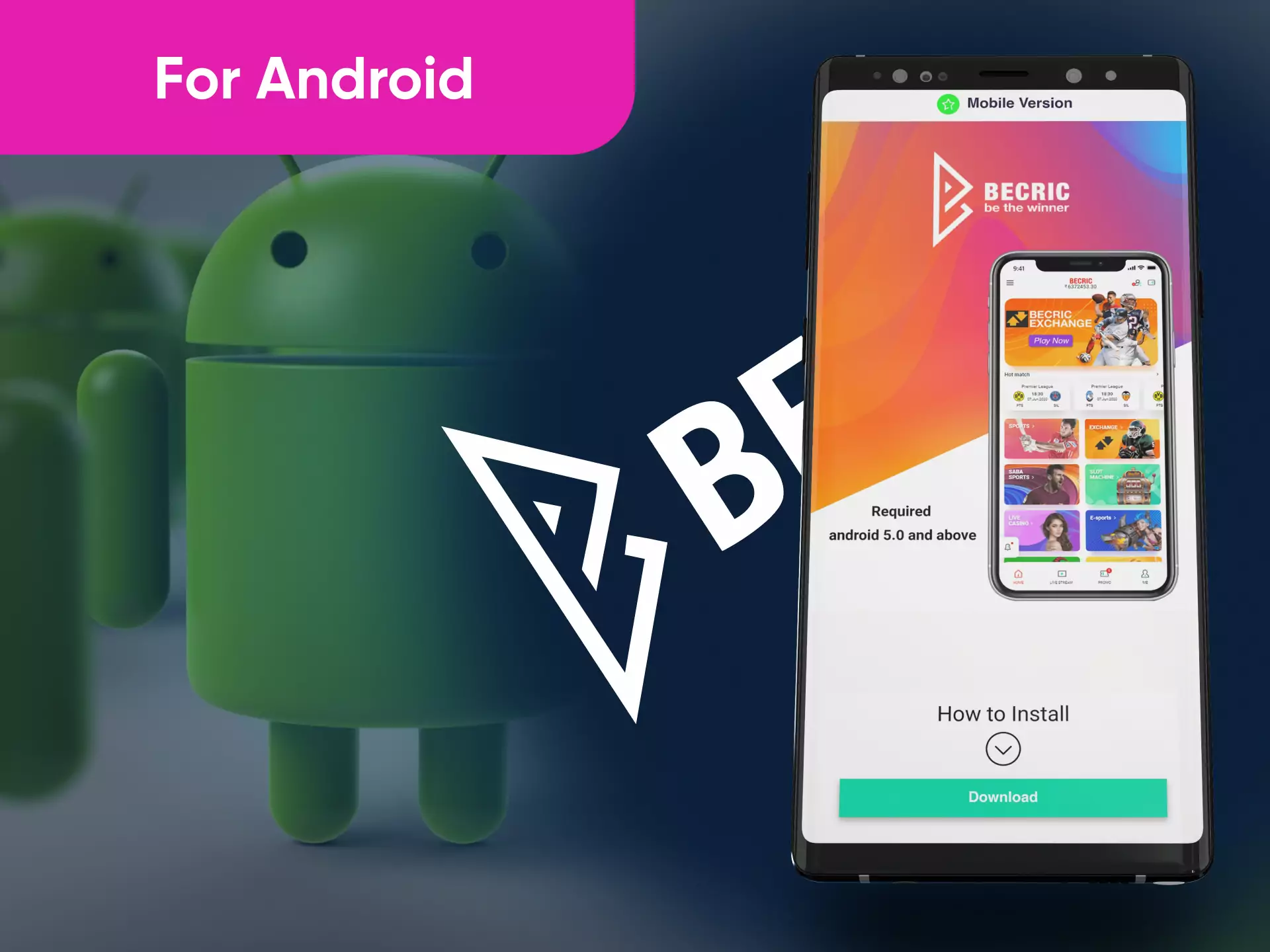 To use Becric from a mobile device, you can install the app for Android.