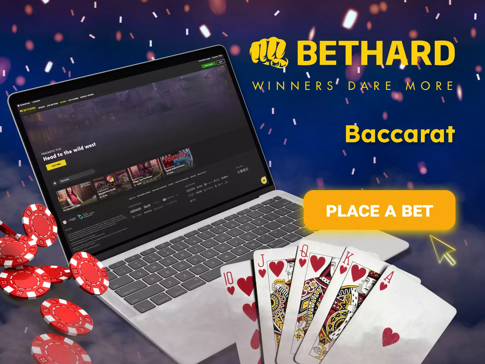 If you like card games, try baccarat at the Bethard online casino.