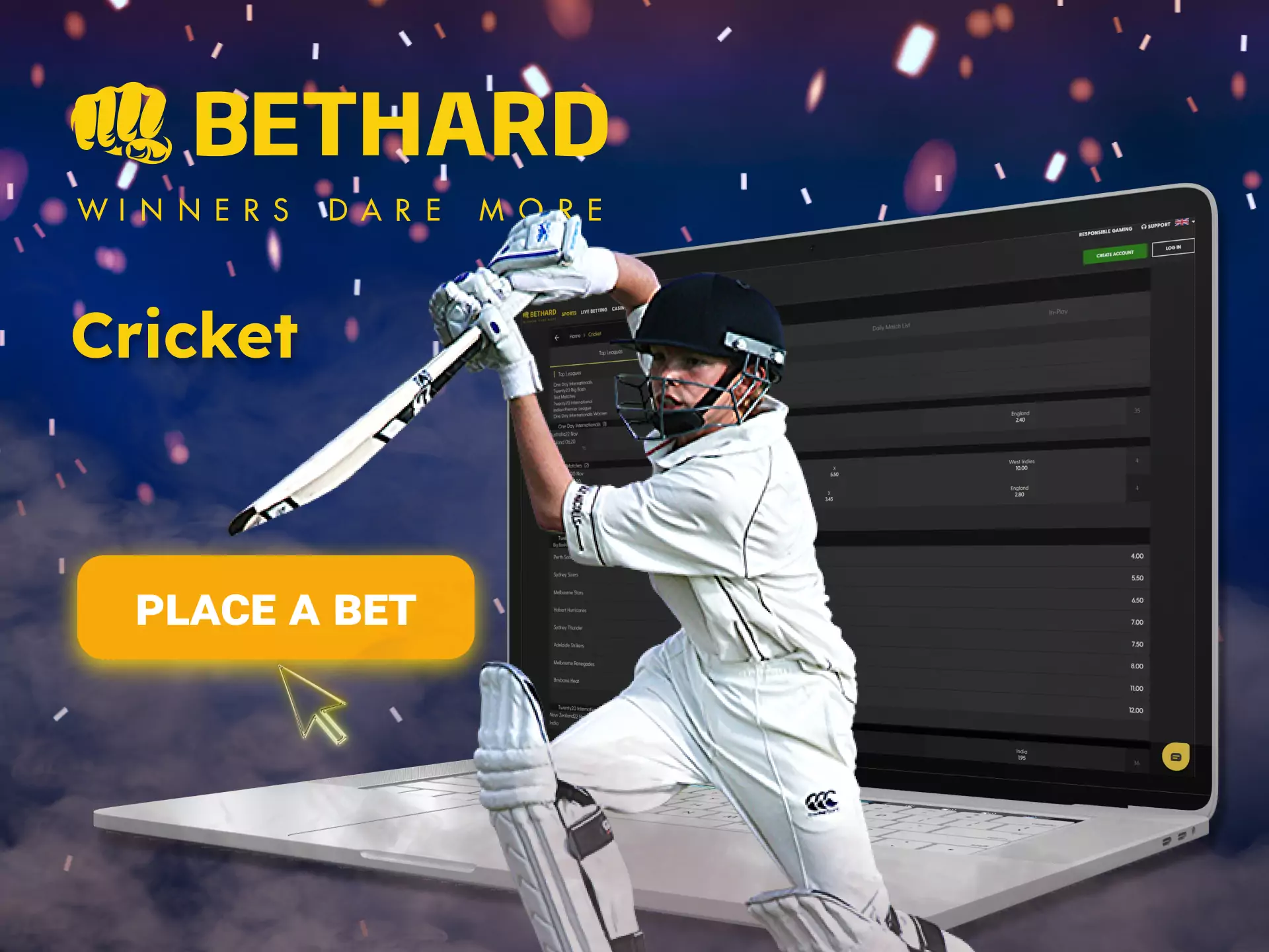 Place bets on cricket and have fun playing with Bethard.