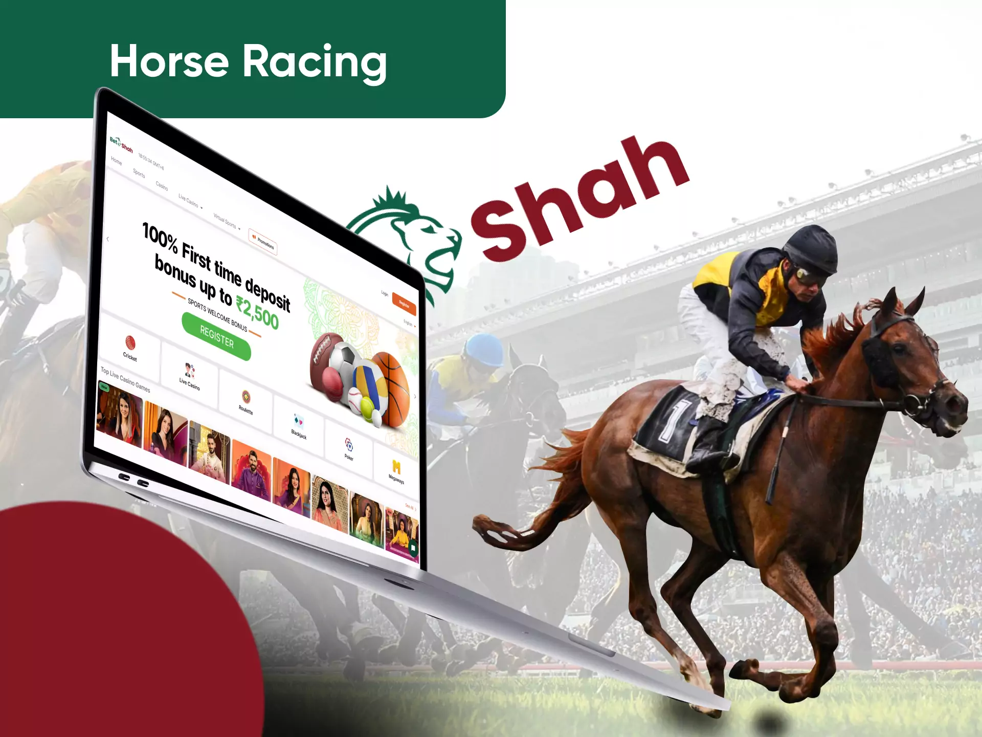 On Betshah, you can place bets on horse racing.