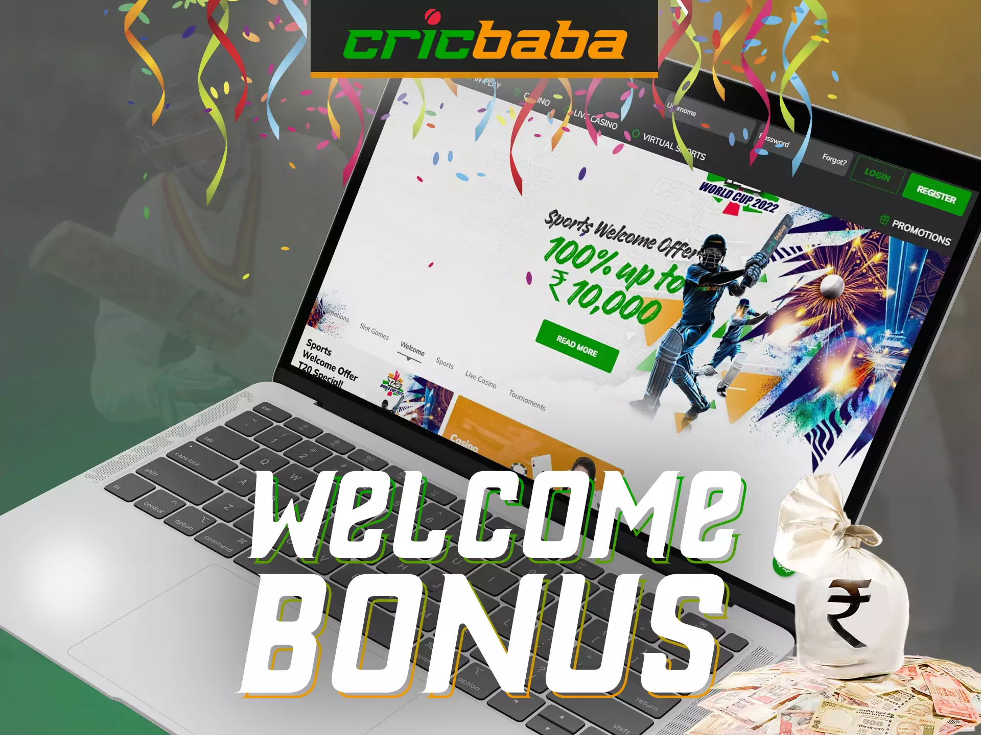 Get an incredibly profitable welcome bonus from Cricbaba after registration.