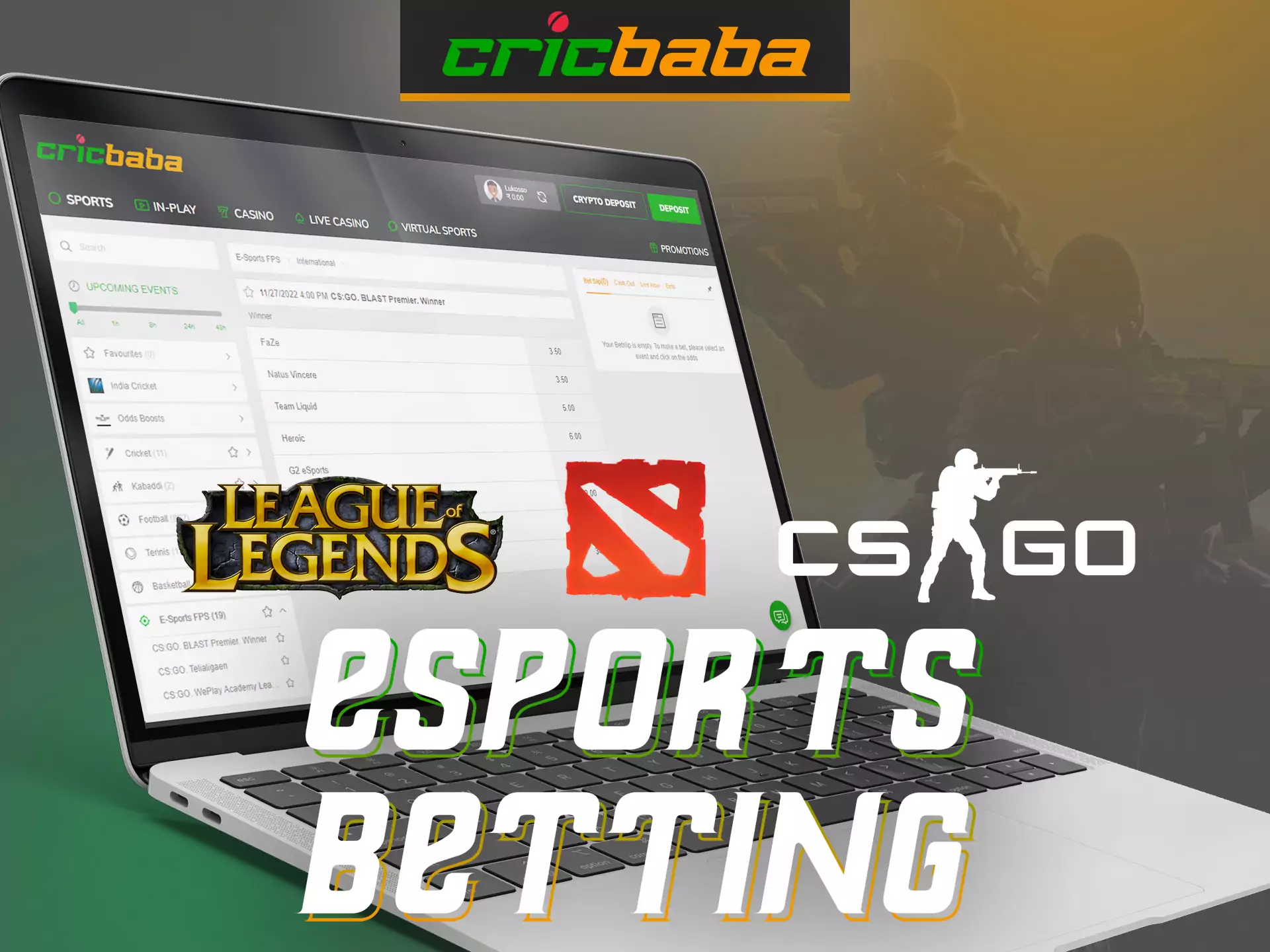 Place bets on your favorite cyber teams in Cricbaba, it's simple.