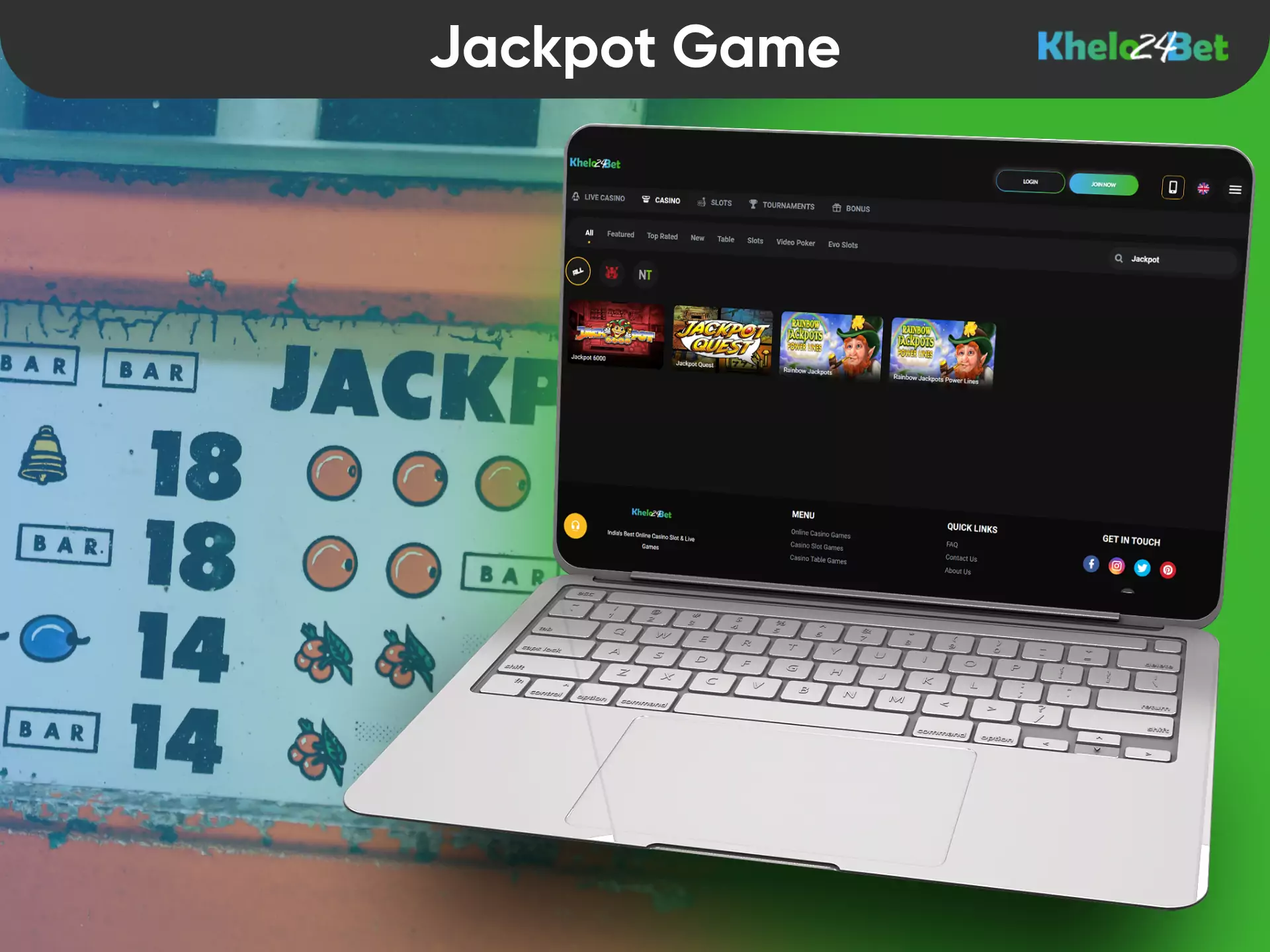 In the Khelo24bet Casino, you can play jackpot games.