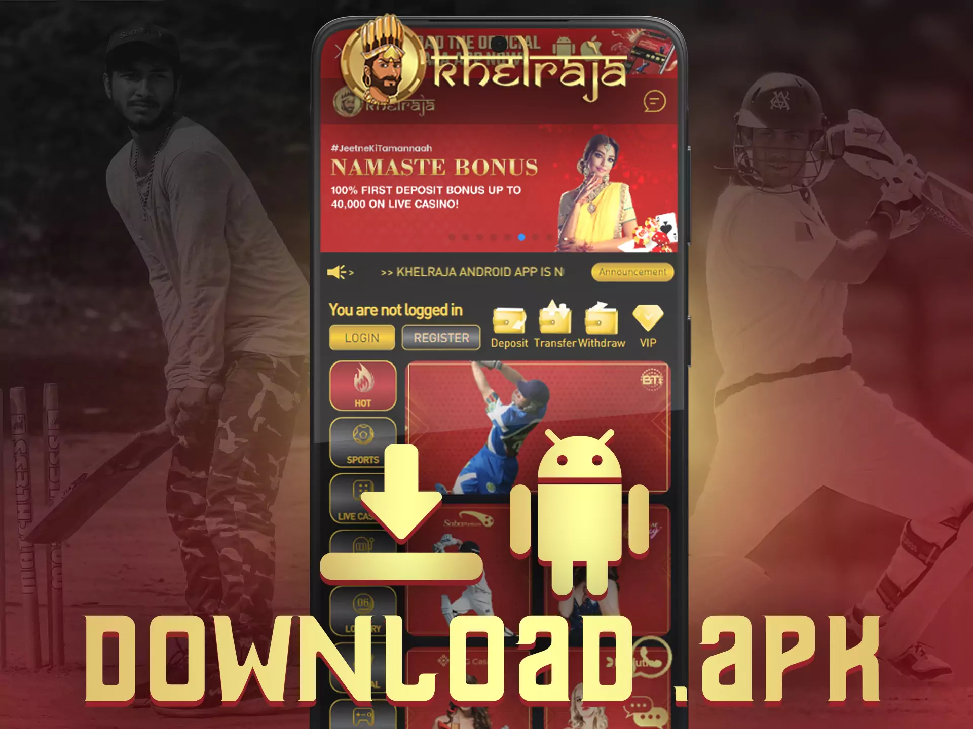 Install the Khelraja app for betting from your Android device.