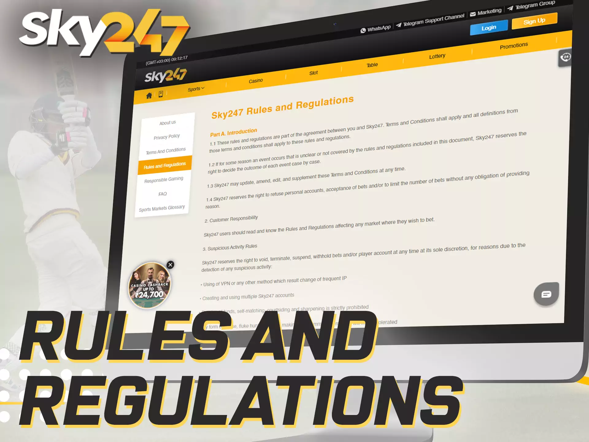 Be aware of Sky247 rules and don't break them.