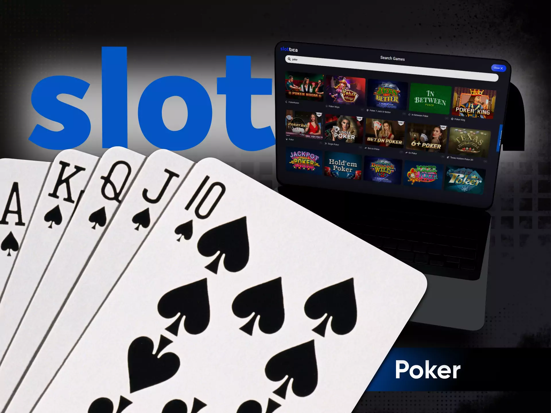 In the Slottica Casino, you can play poker with real dealers.