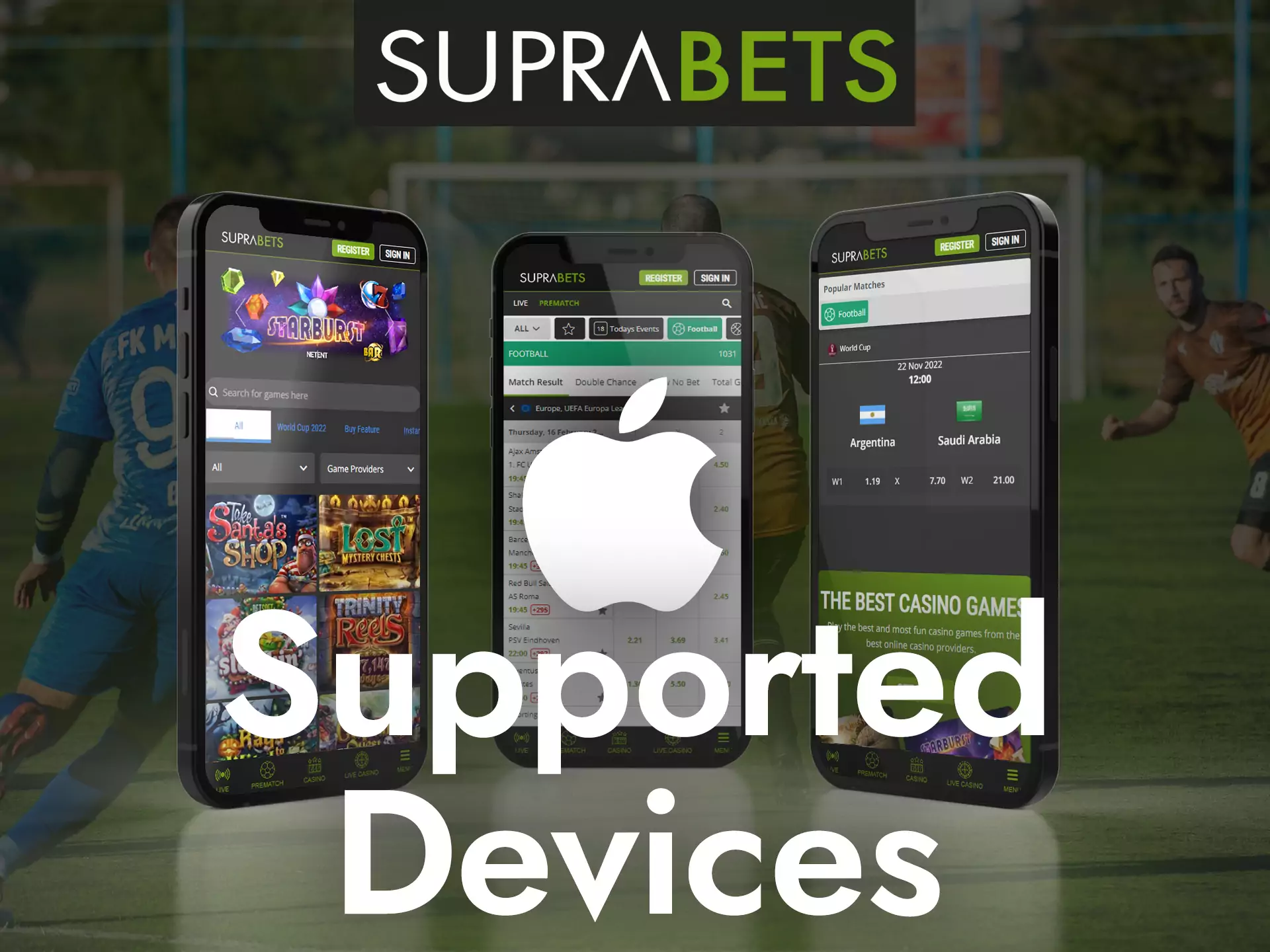 Suprabets offers all iOS users to join, many devices are supported.