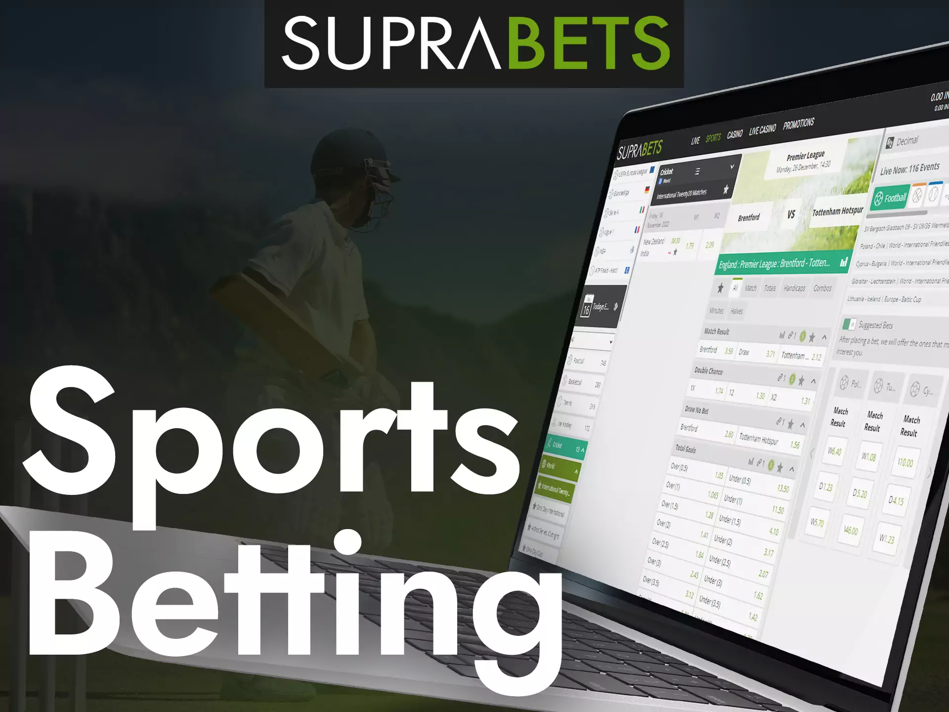 Place bets on all kinds of sports with Suprabets.
